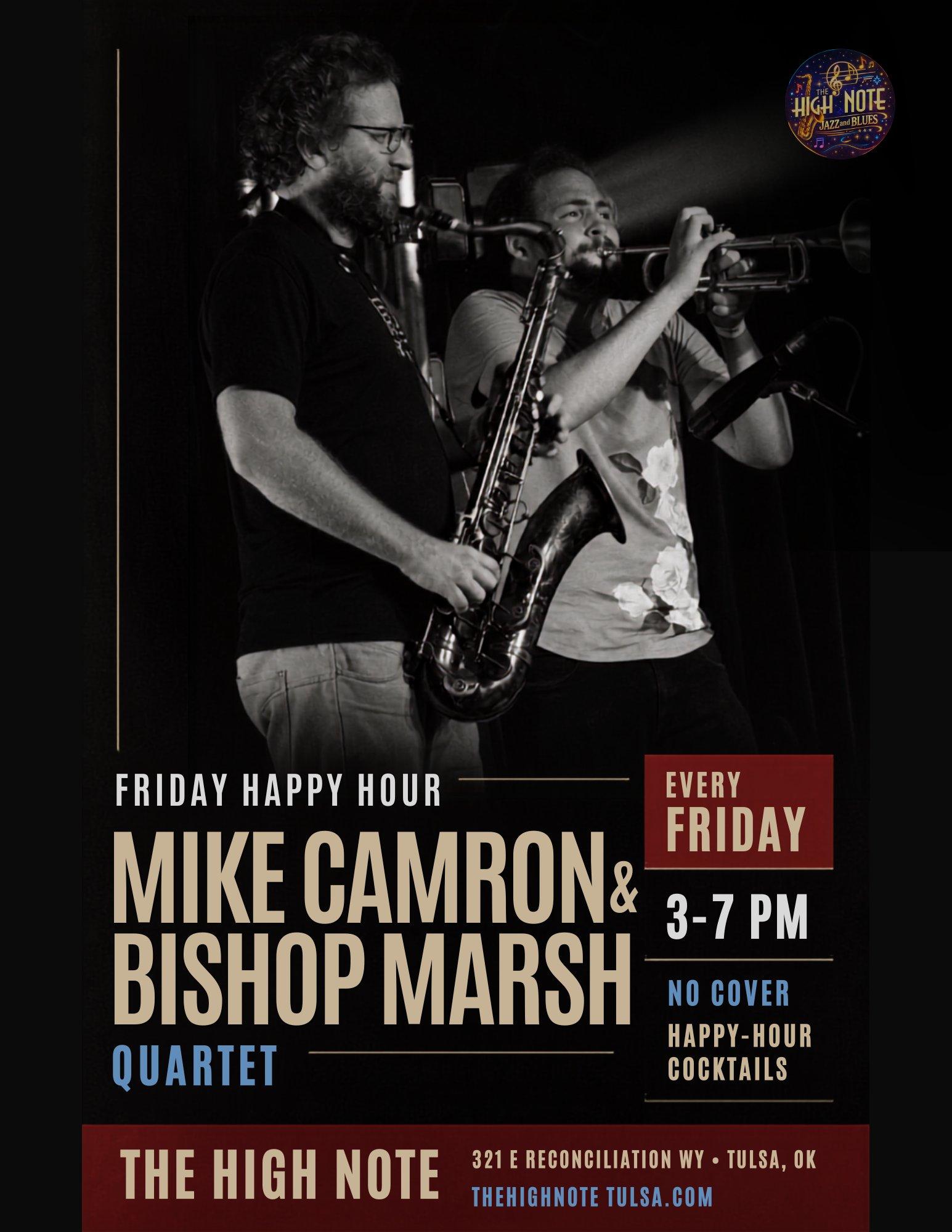Happy Hour with Mike Camron & Bishop Marsh Quartet