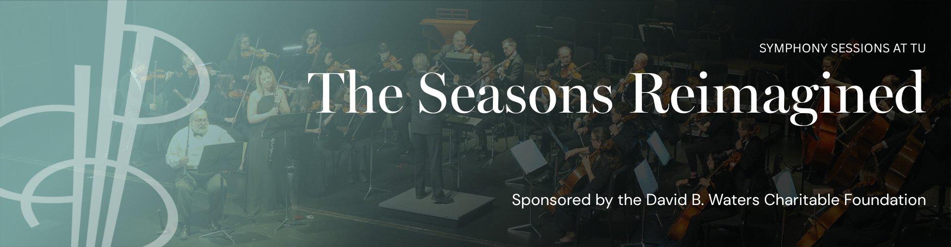 The Seasons Reimagined