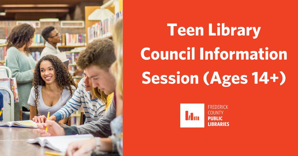 Teen Library Council Information Session (Ages 14+)