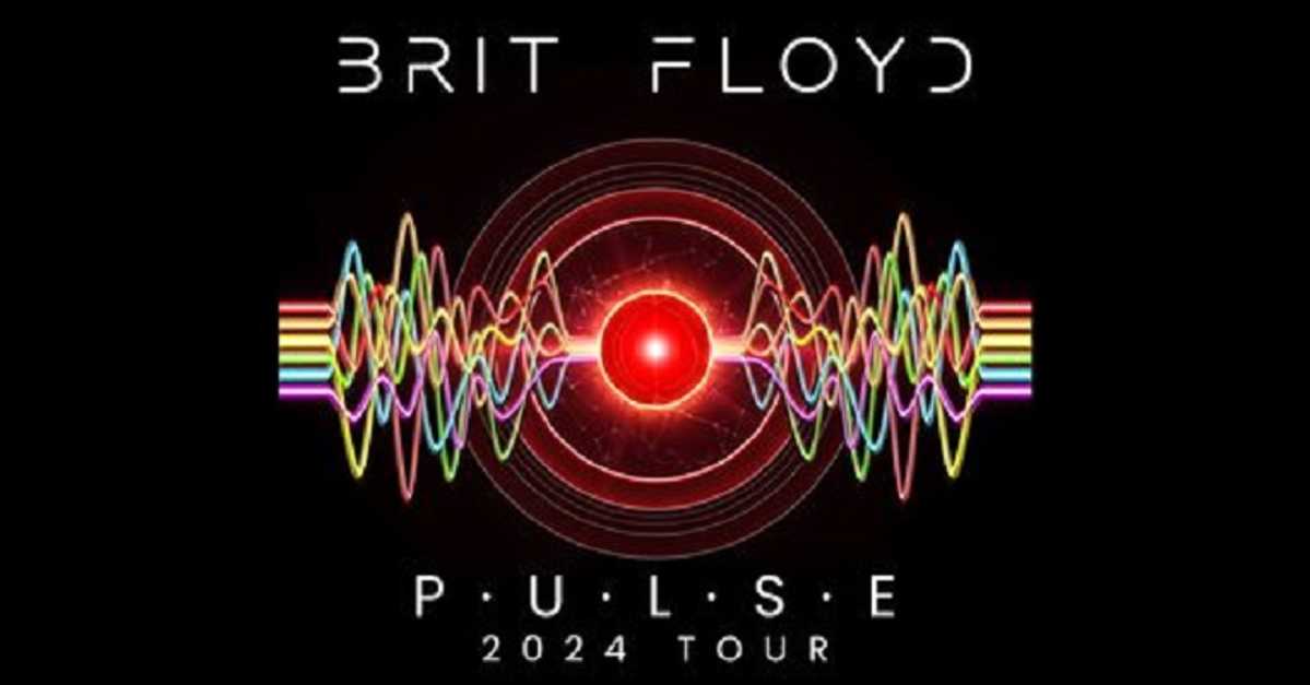 BRIT FLOYD – P·U·L·S·E