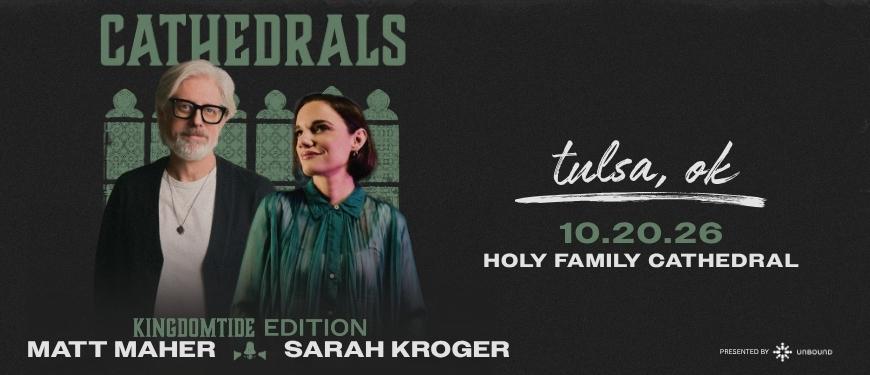 CATHEDRALS: Kingdomtide Edition