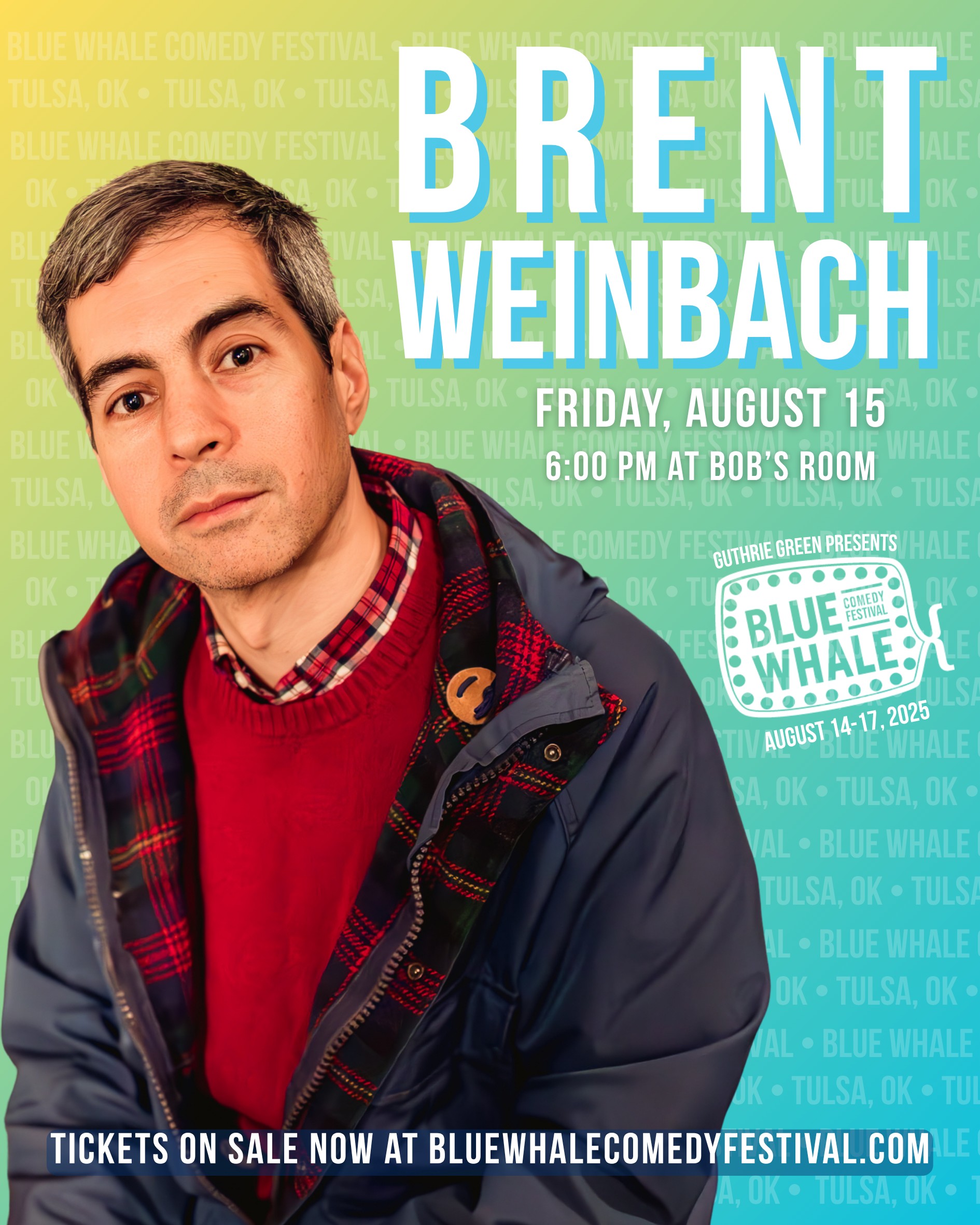 Brent Weinbach - Blue Whale Comedy Festival