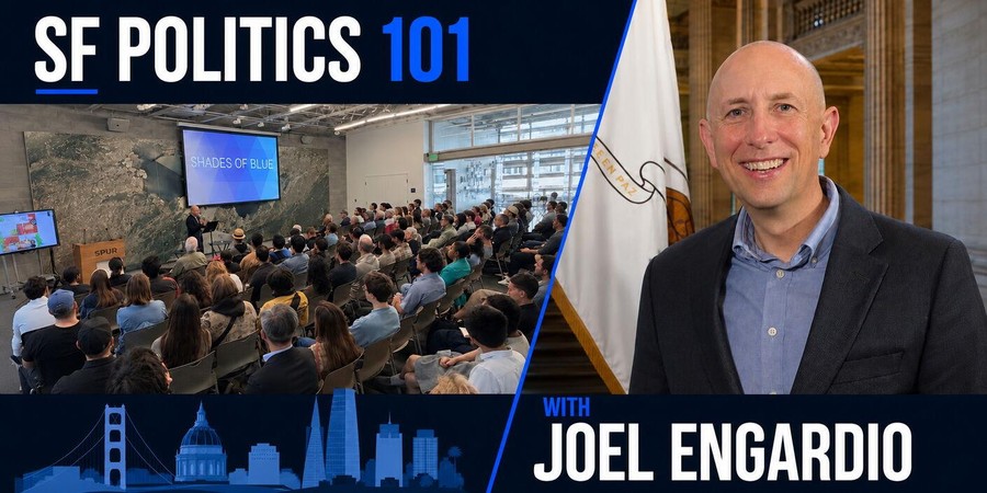 SF Politics 101 with Joel Engardio