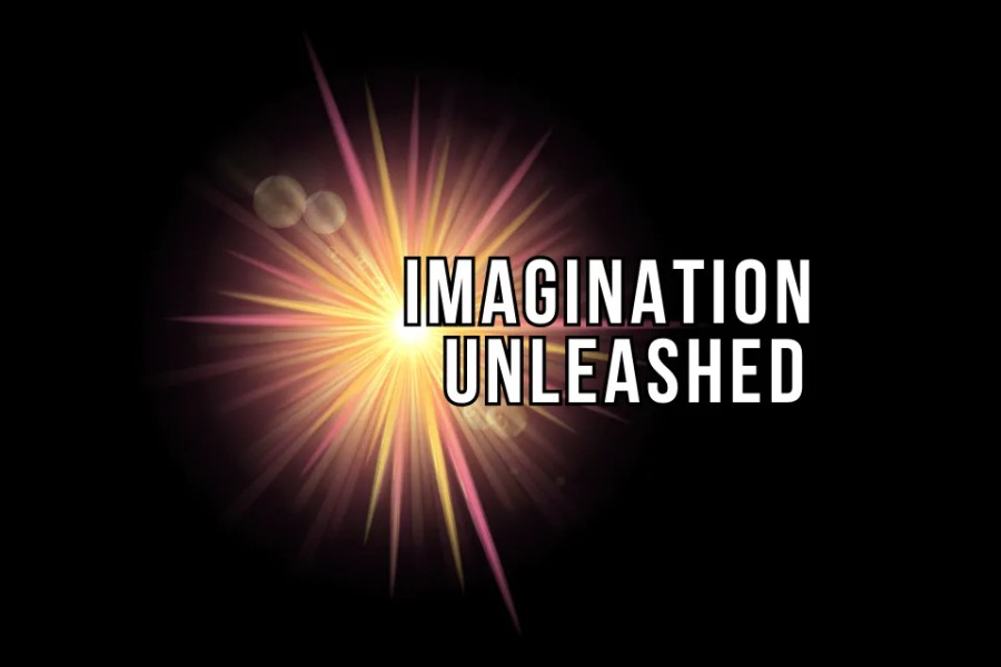 Imagination Unleashed!