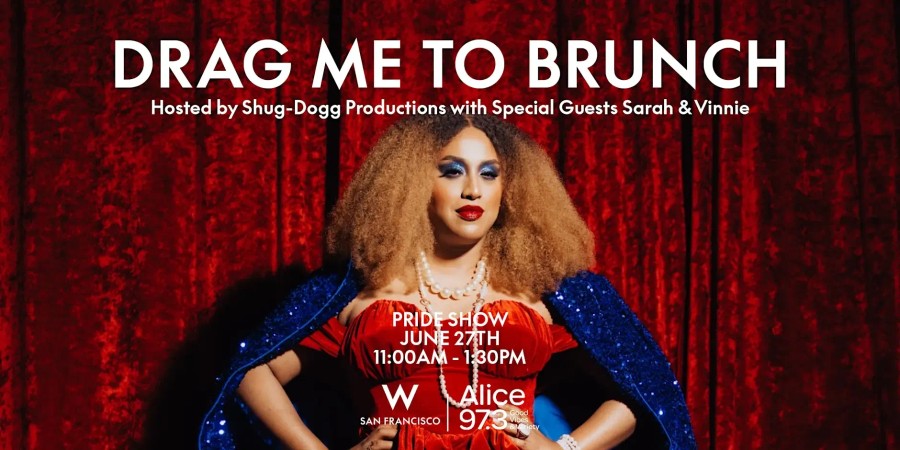 Drag Me To Brunch Pride Show at W Hotel