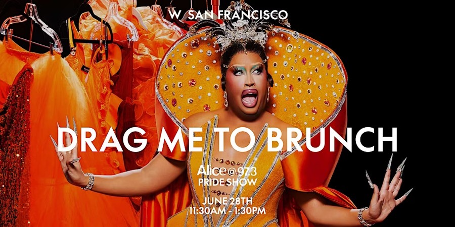 Drag Me to Brunch - W Pride Show w/Alice 97.3