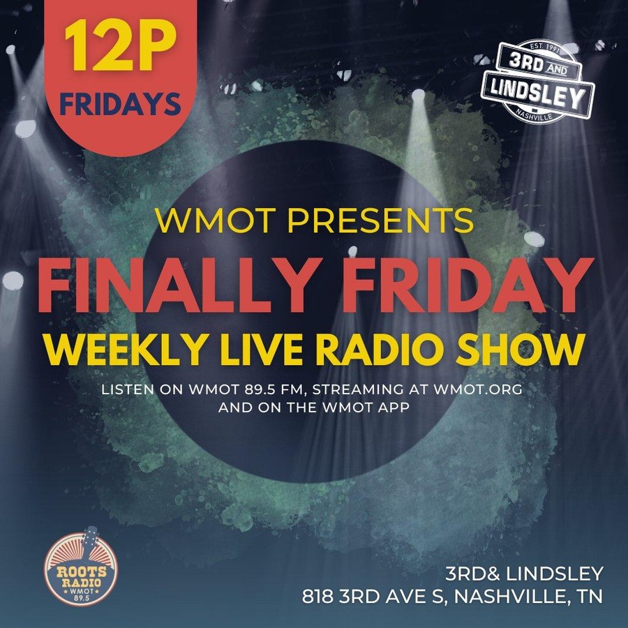 WMOT Finally Friday