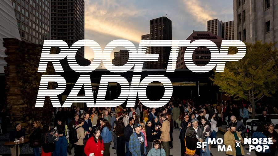 Rooftop Radio: Noise Pop