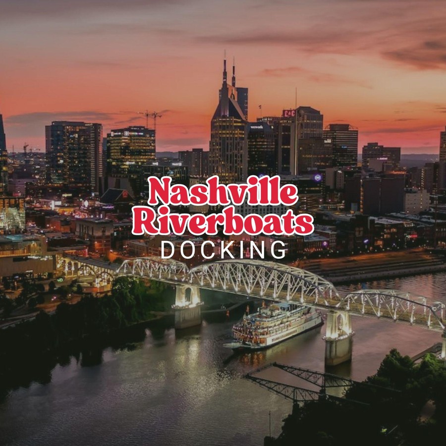 Nashville Riverboats Docking