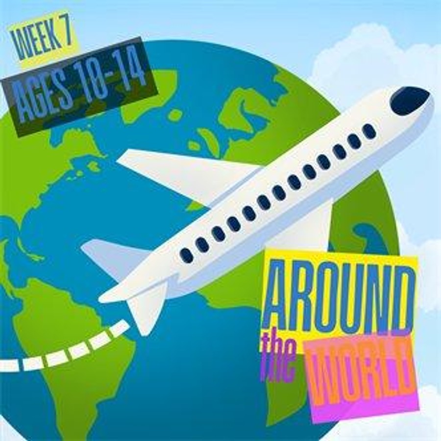 Around the World Week Ages 10-14