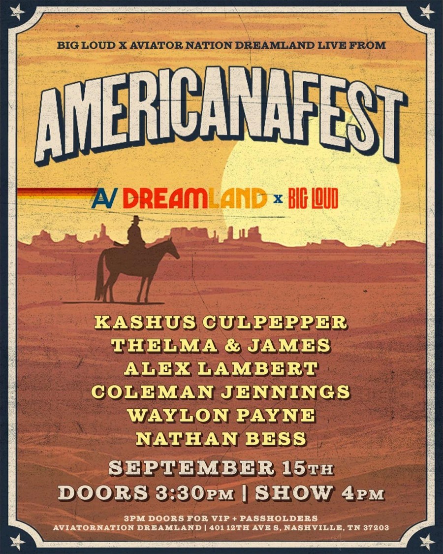 Big Loud x Aviator Nation Dreamland: Live From AMERICANAFEST