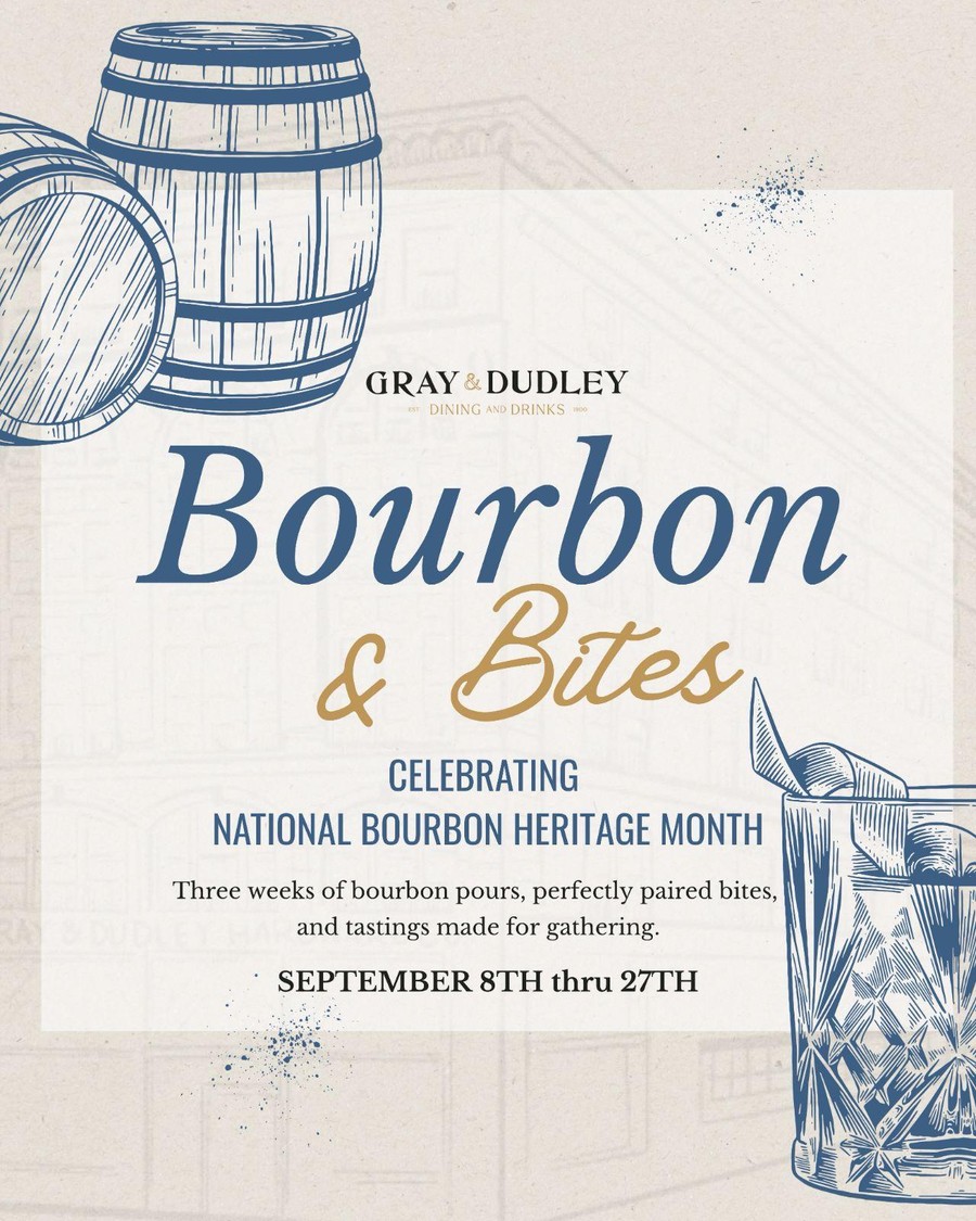 Bourbon & Bites at Gray & Dudley