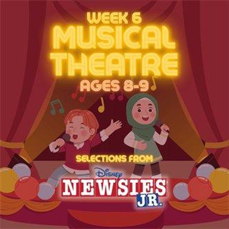 Musical Theatre Week Ages 8-9: Songs from Newsies