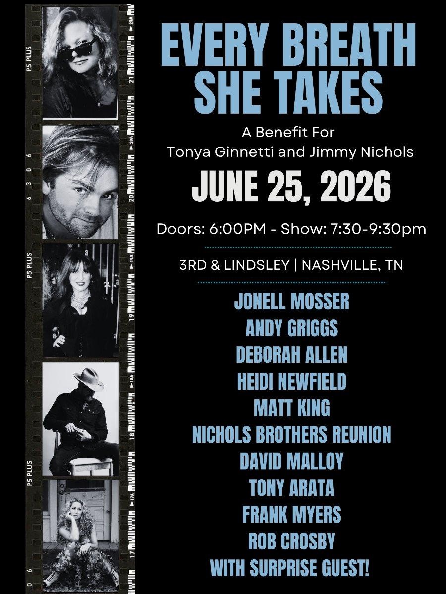 Every Breath She Takes A Benefit for Tonya Ginnetti & Jimmy Nichols