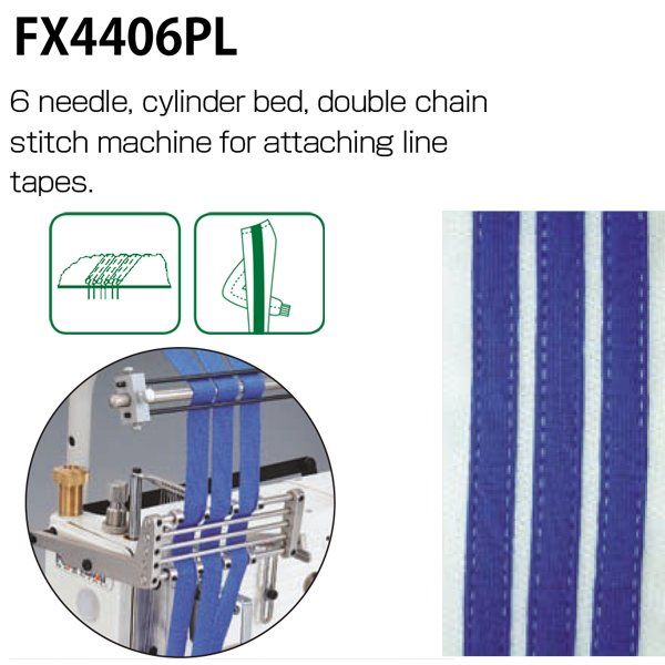 FX4406PL multi-needle, cylinder bed, double chain stitch machine