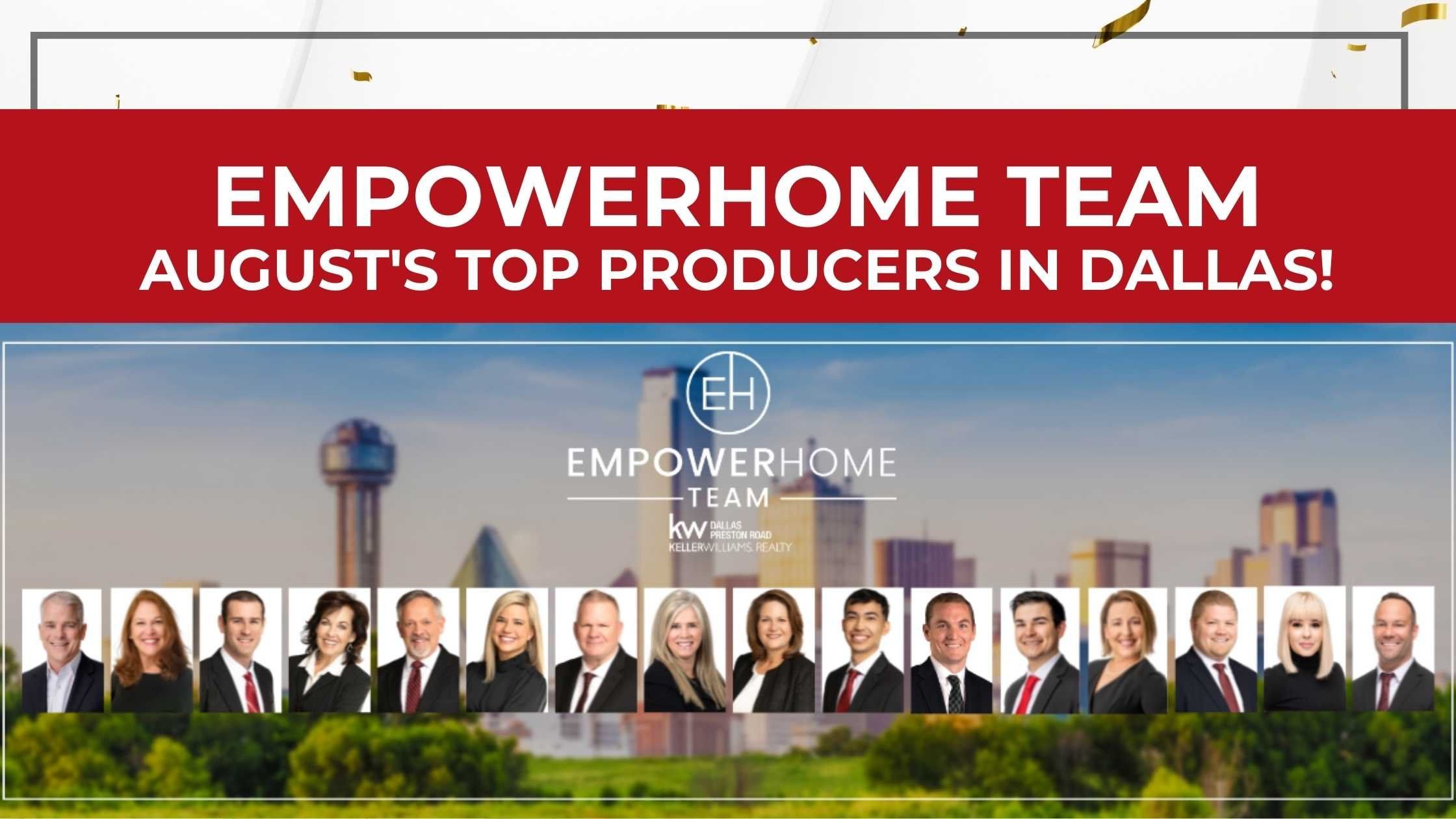 EmpowerHome Team Dallas Were Top Producers in August!