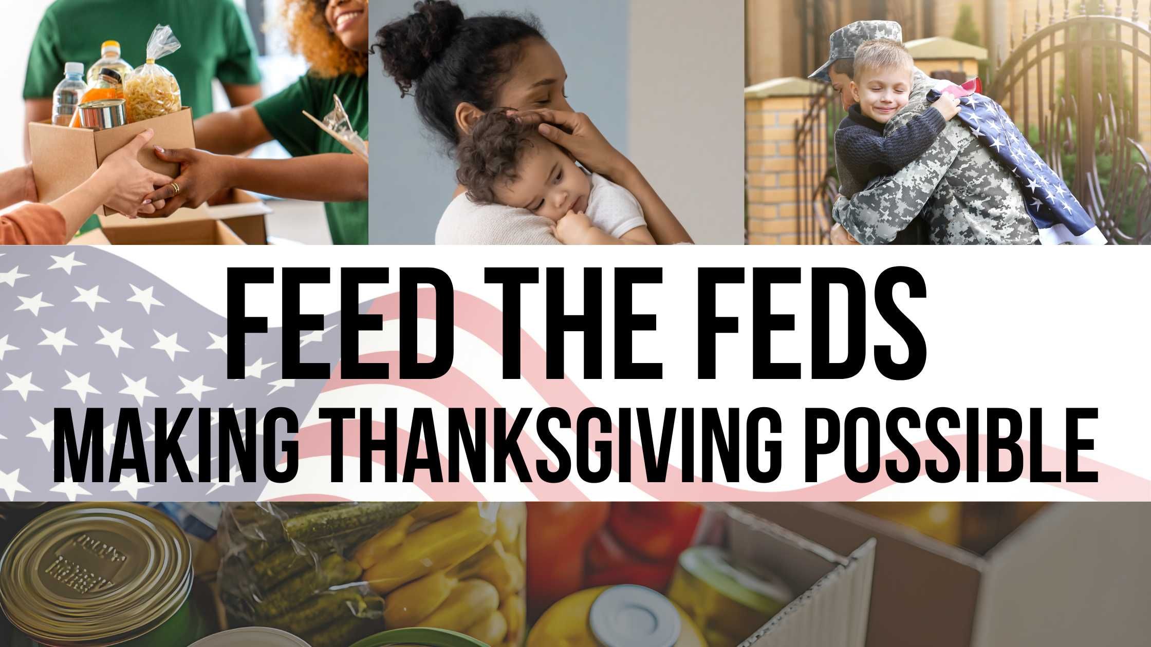 Feed the Feds: Sharing the Spirit of Gratitude and Giving This Thanksgiving