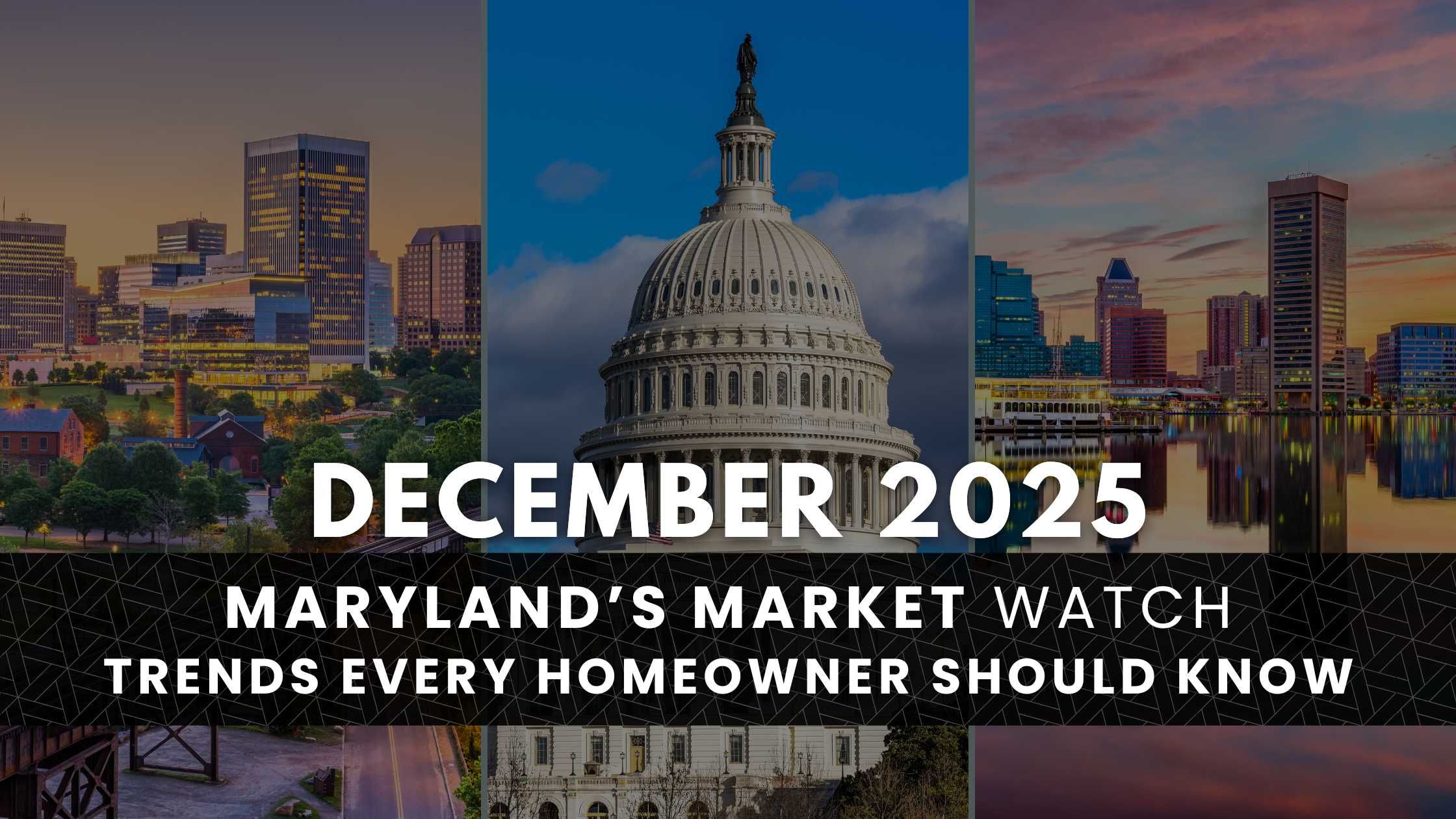 Maryland December 2025 Real Estate Market Update