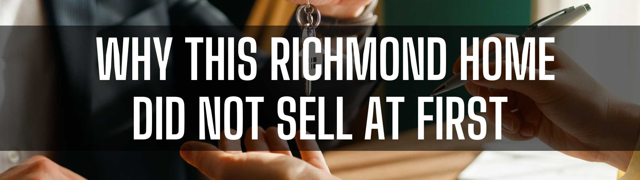This Richmond Expired Listing Sold in Just 3 Days