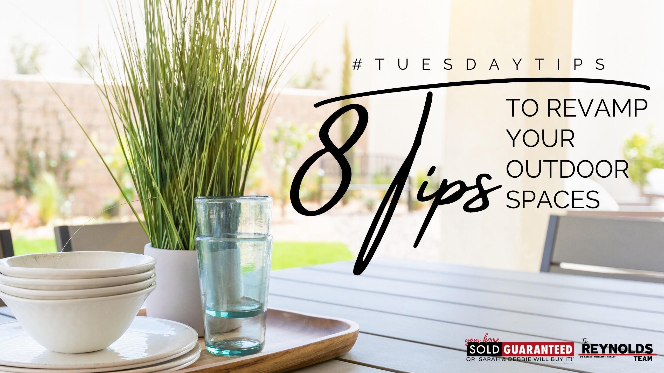 TUESDAY TIPS: 8 Tips to Revamp Your Outdoor Spaces