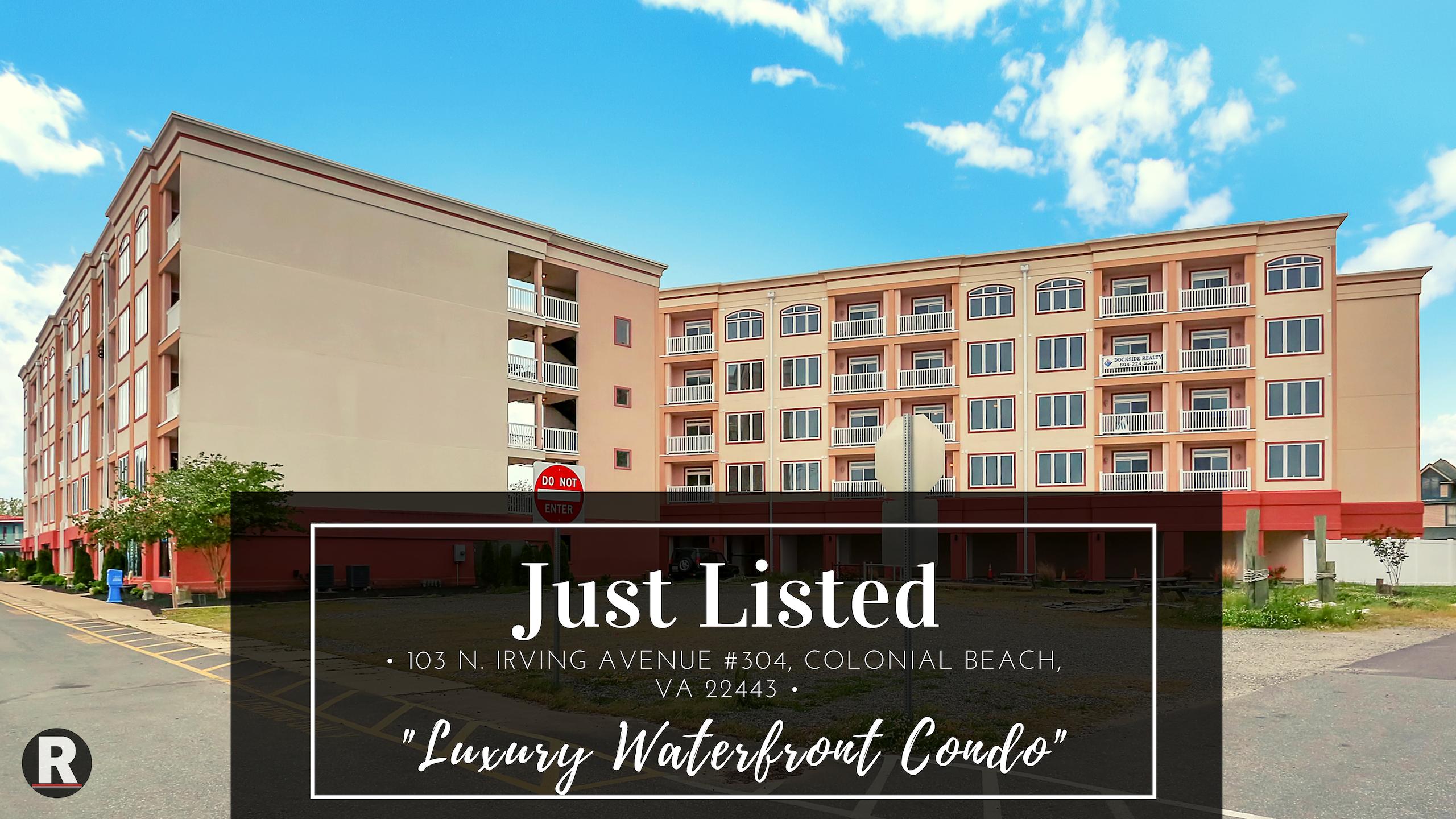 Just Listed! 103 N. Irving Avenue #304, Colonial Beach, VA 22443