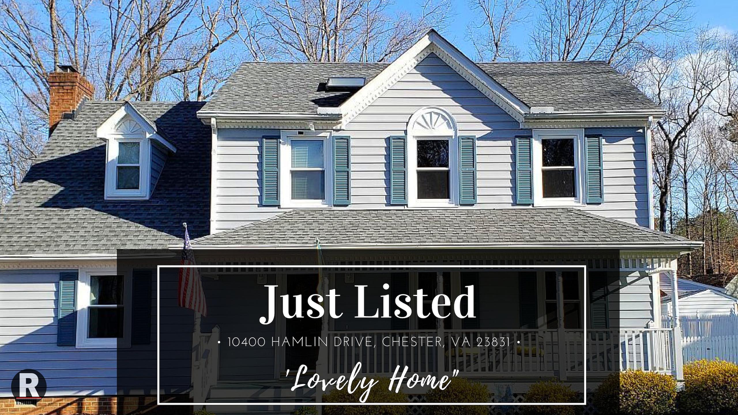 Just Listed! 10400 Hamlin Drive, Chester, VA 23831