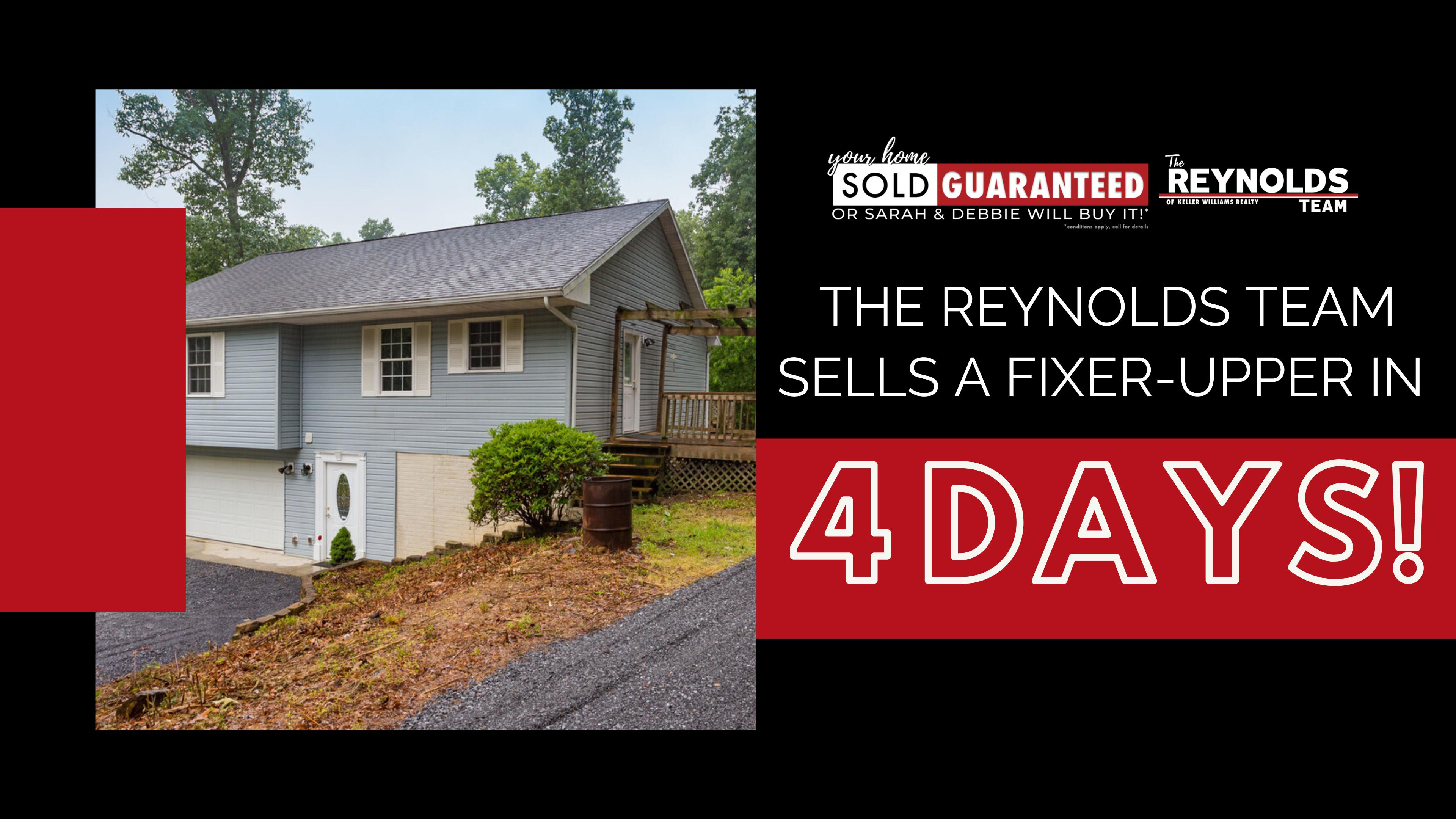 The Reynolds Team Sells A Fixer-Upper in 4 DAYS!