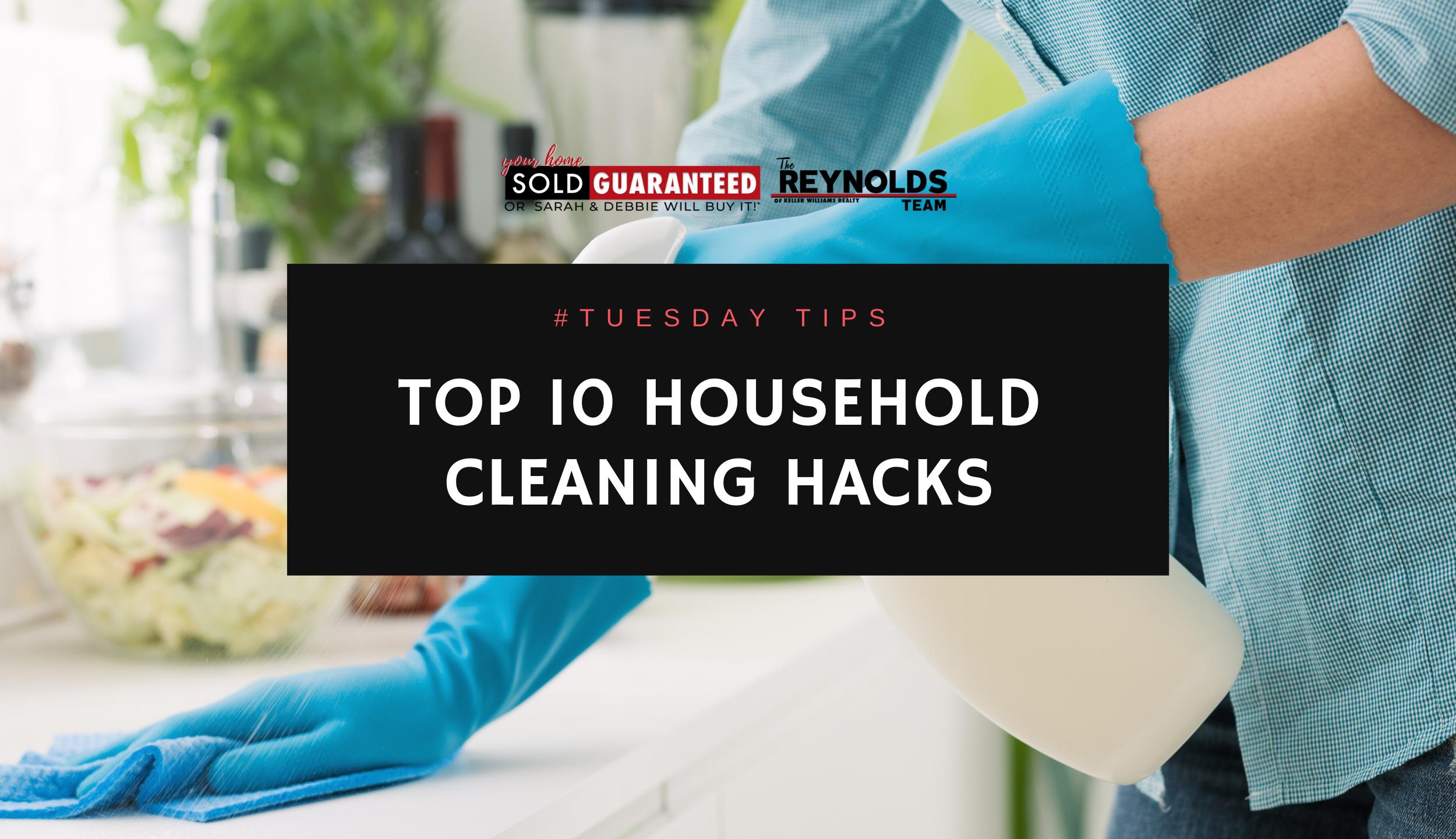 Top 10 Household Cleaning Hacks