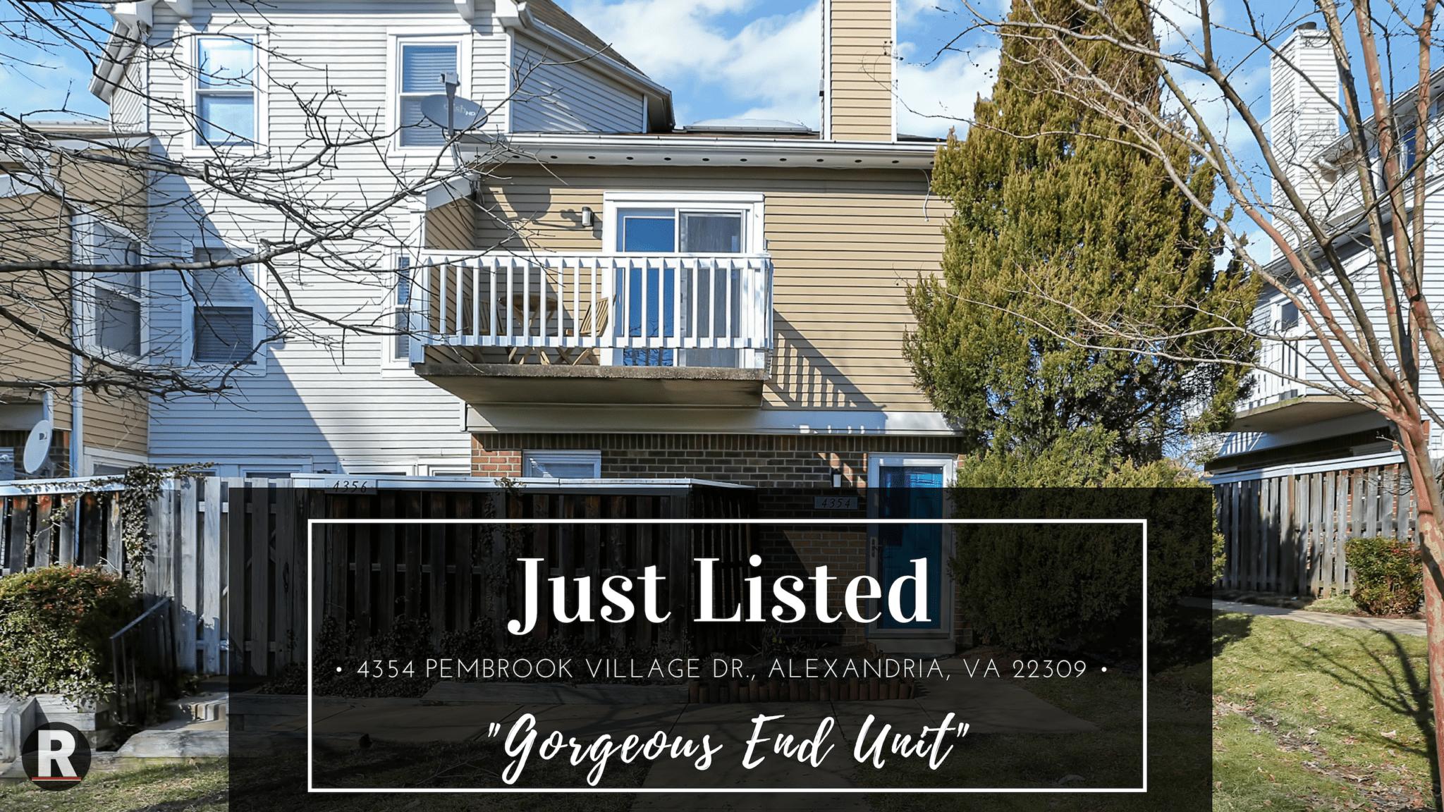 Just Listed! 4354 Pembrook Village Dr., Alexandria, VA 22309