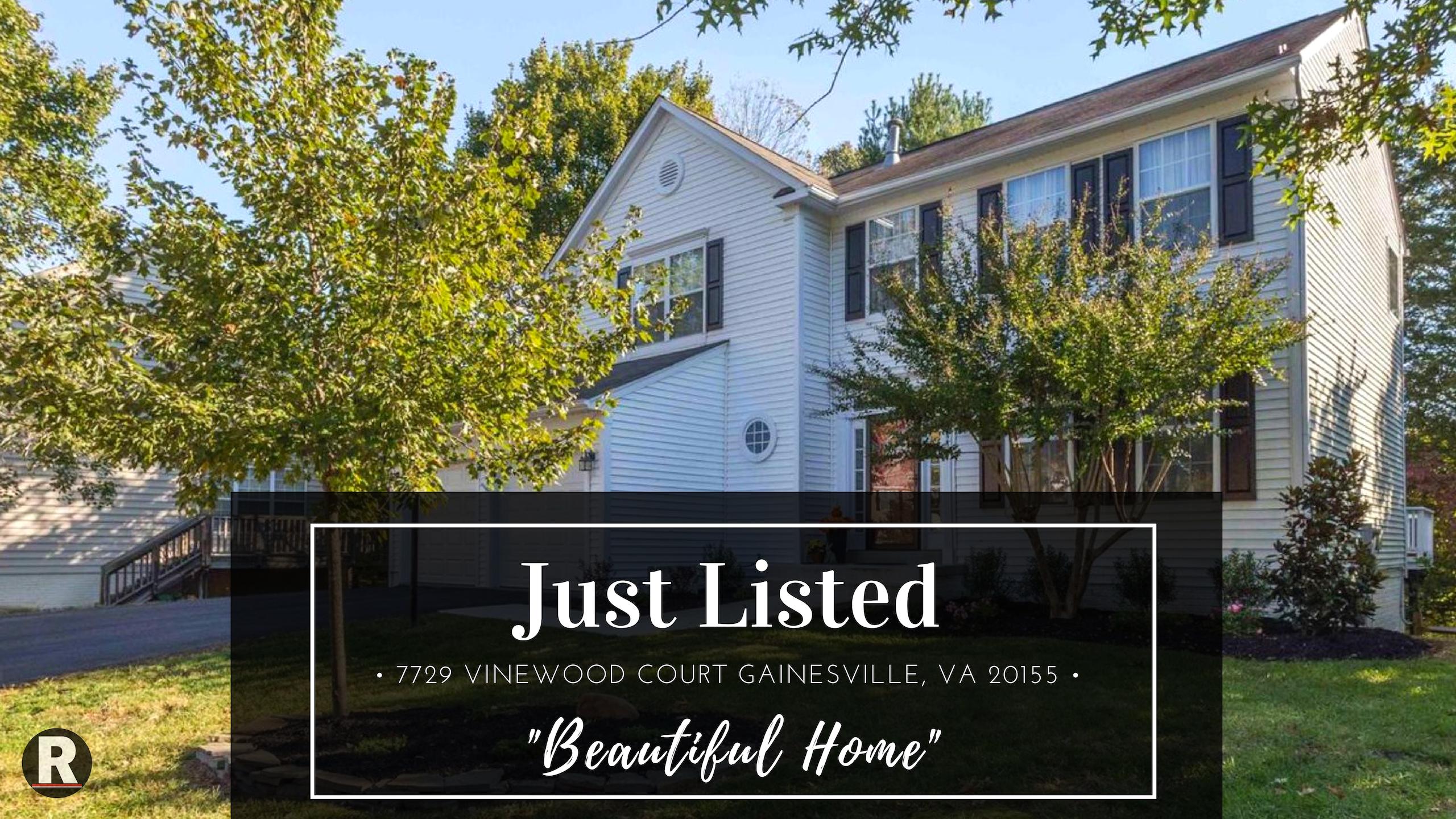 Just Listed! 7729 Vinewood Court Gainesville, VA 20155