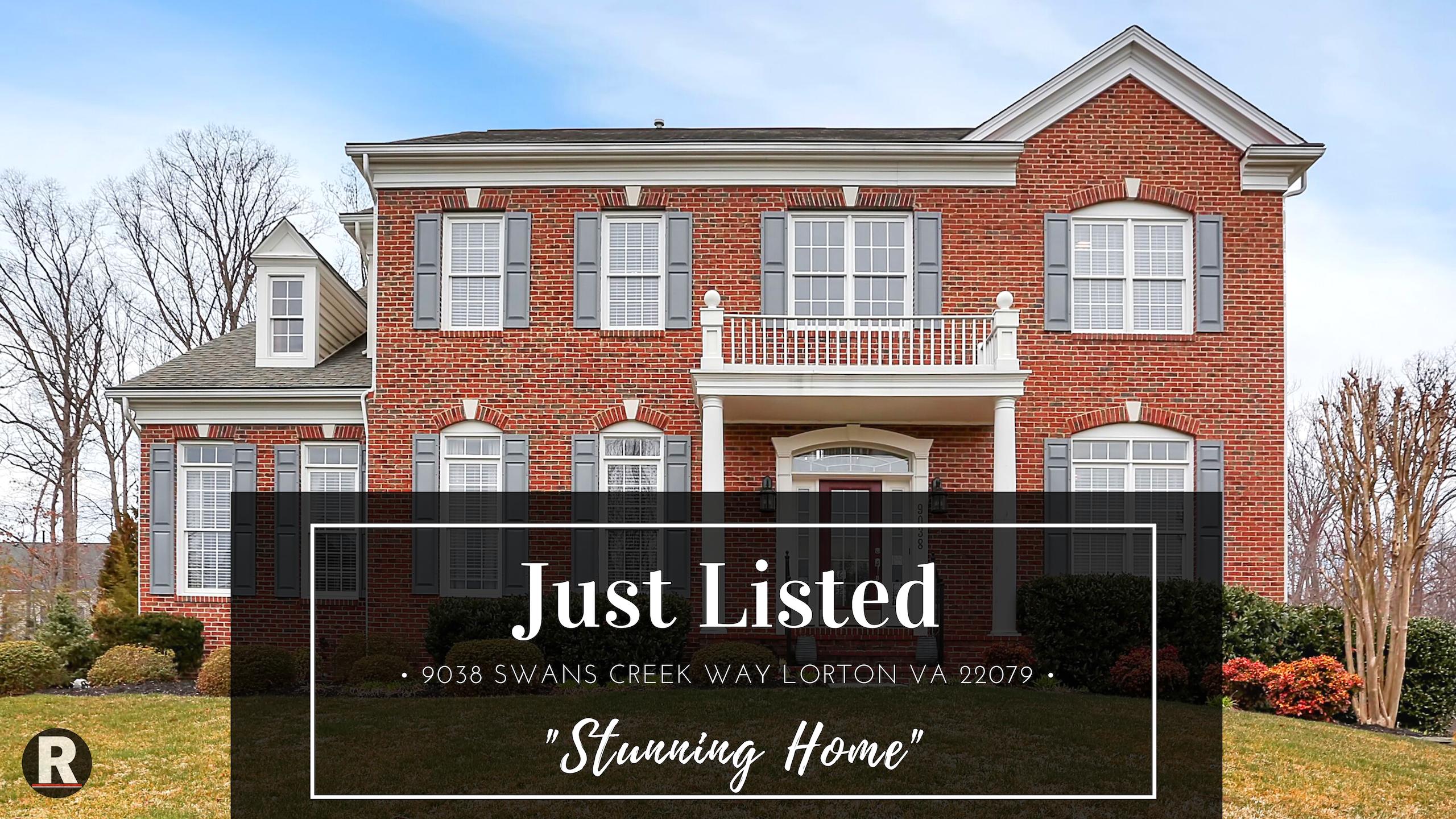 Just Listed! 9038 Swans Creek Way Lorton VA 22079