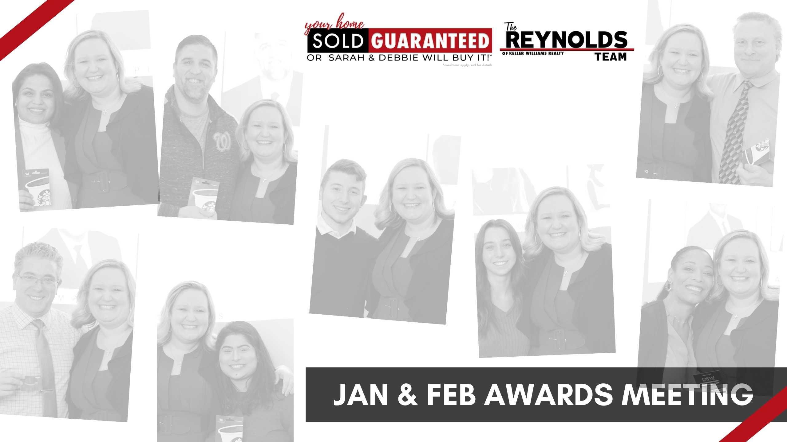 The Reynolds Team Jan and Feb Awards Meeting