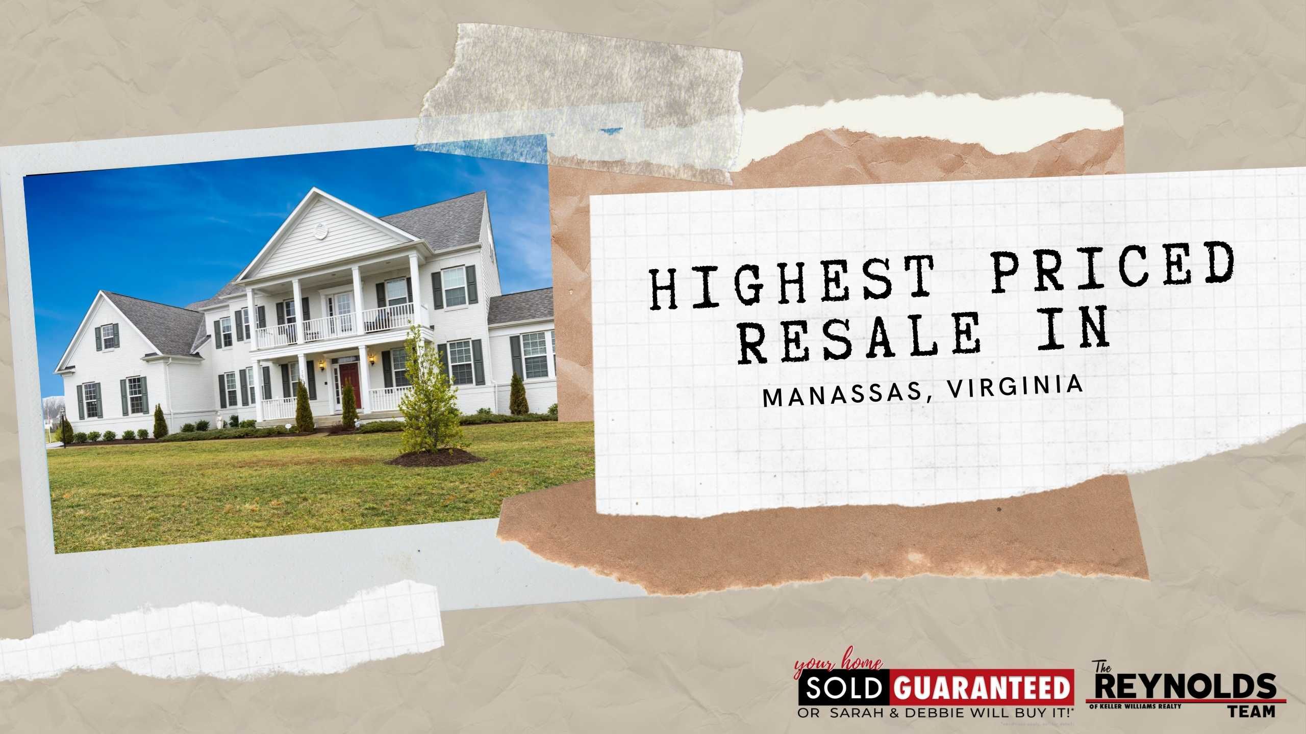 Highest Priced Resale in Manassas, Virginia