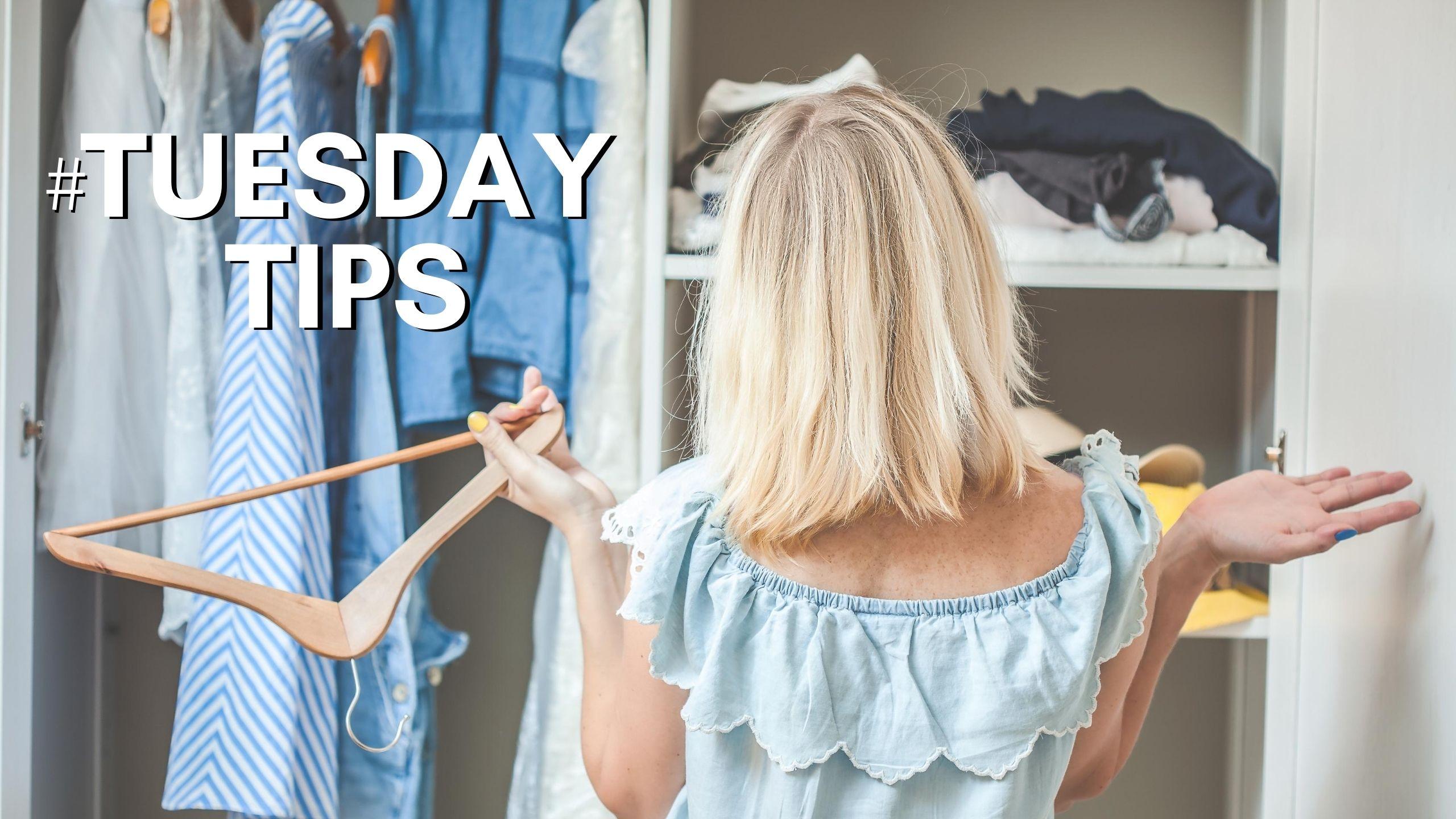 #TUESDAYTIPS: Closet Organization Hacks