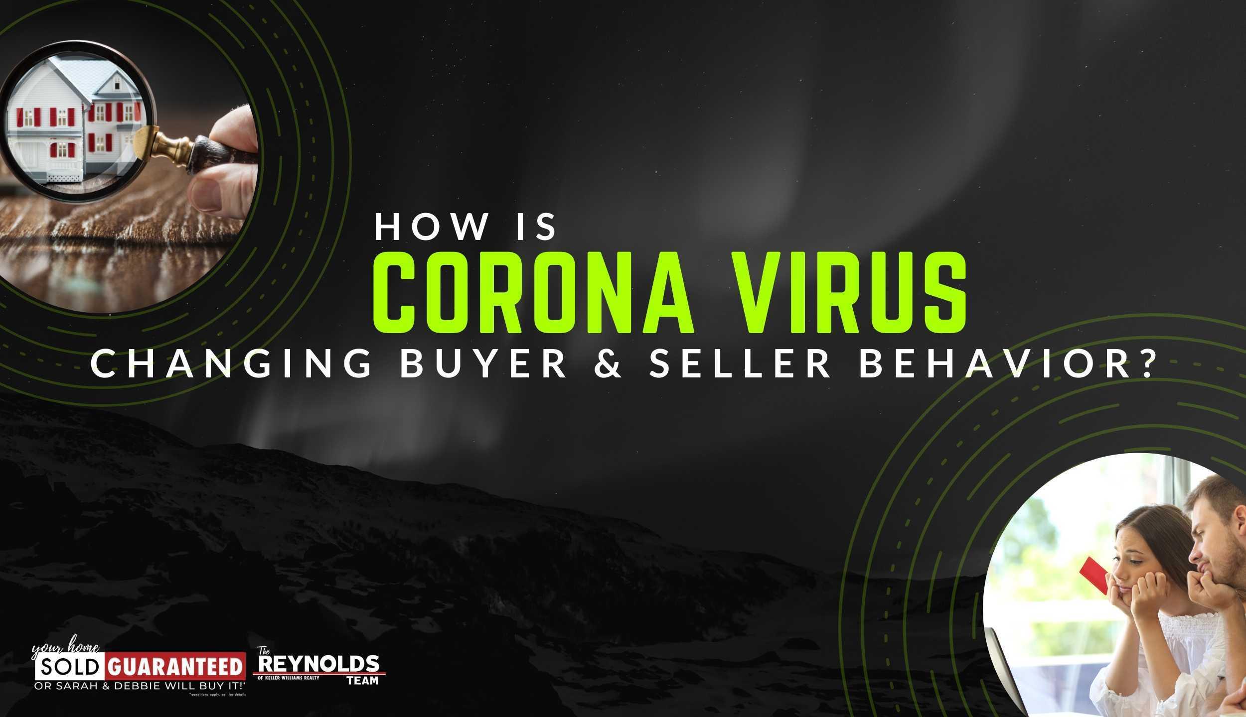 How is Coronavirus Changing Buyer and Seller Behavior?