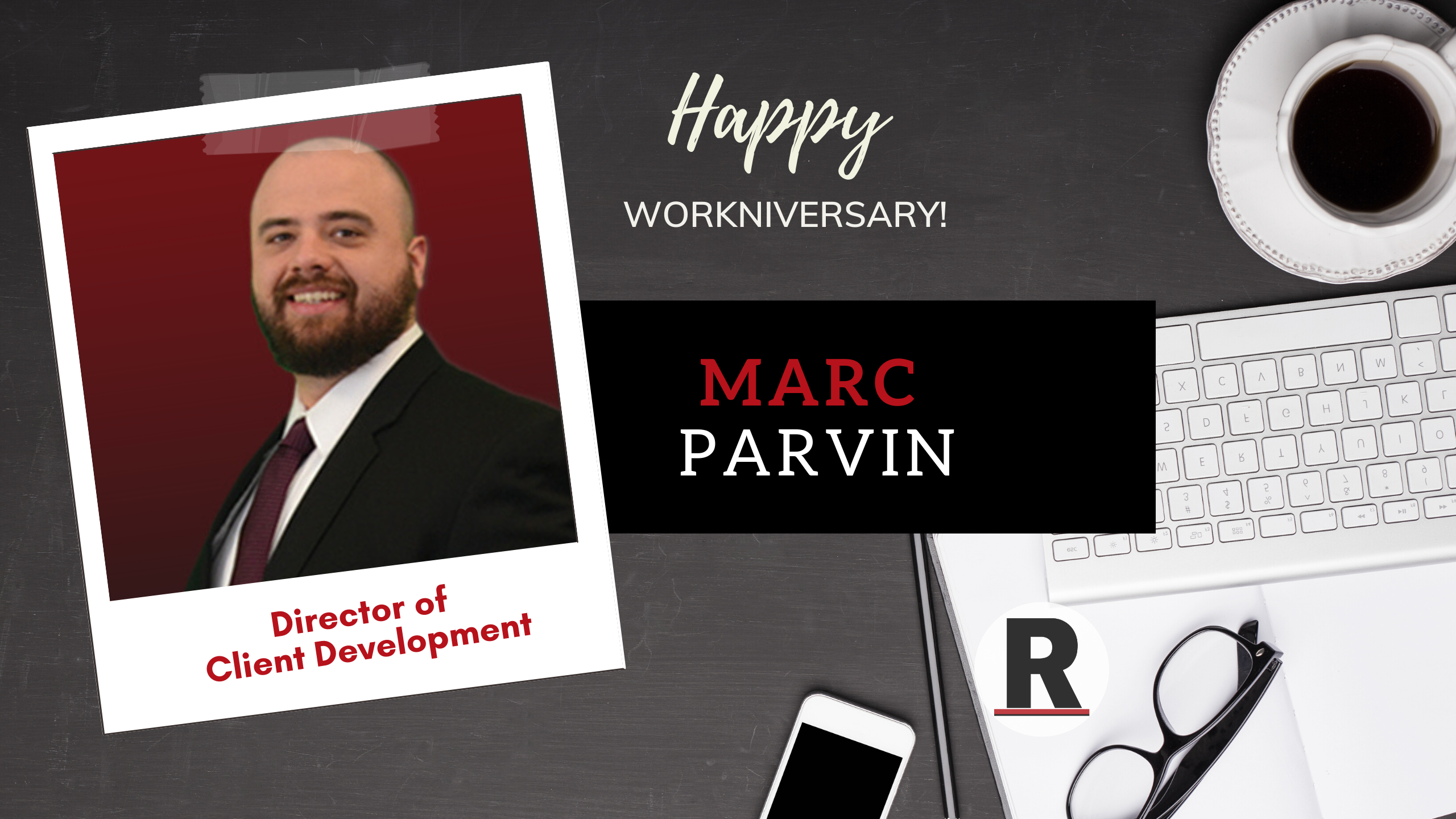 Happy Workniversary Marc Parvin!