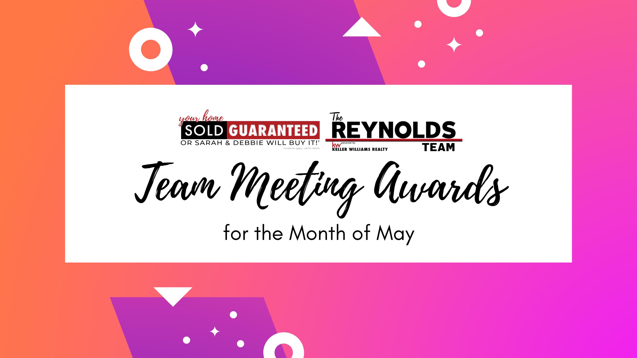 The Reynolds Team May Team Meeting