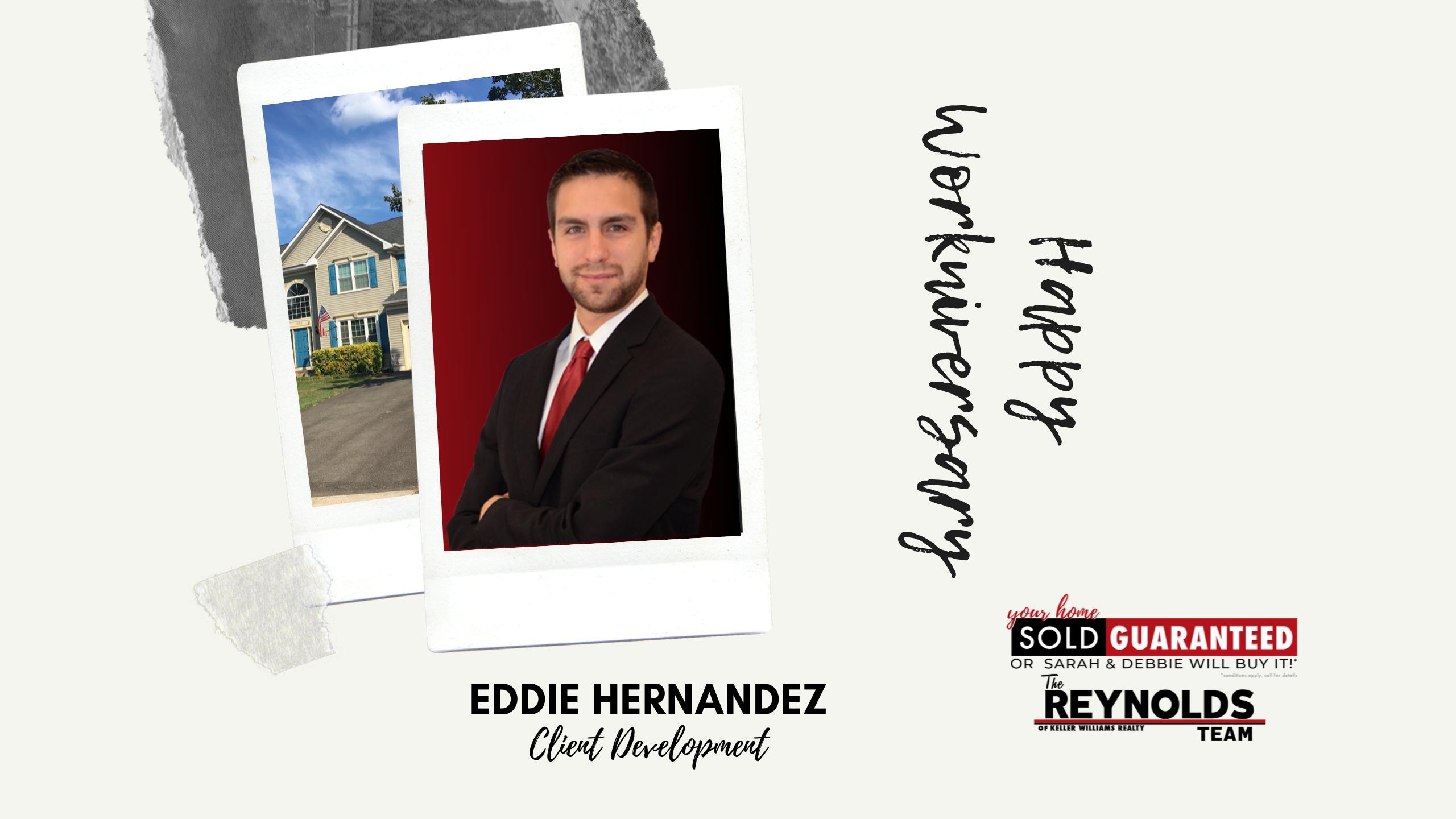 Happy Workniversary – Eddie Hernandez, Client Development