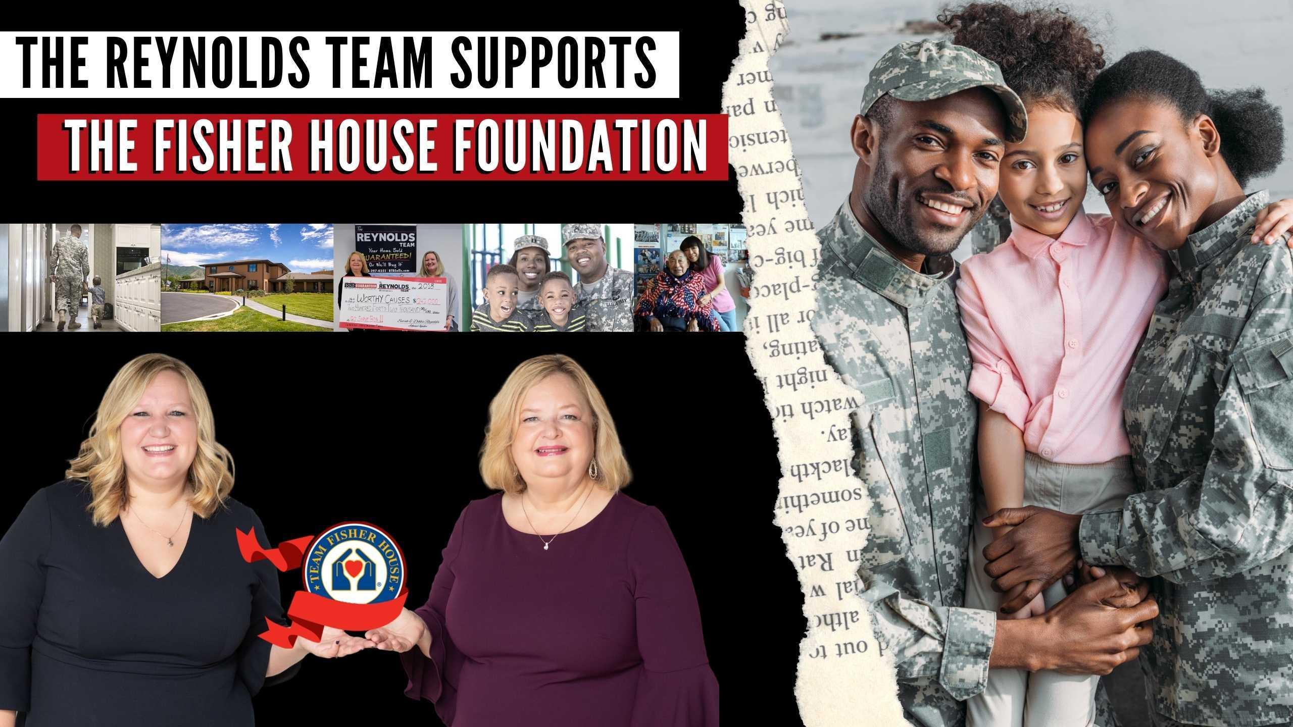 The Reynolds Team Supports The Fisher House Foundation