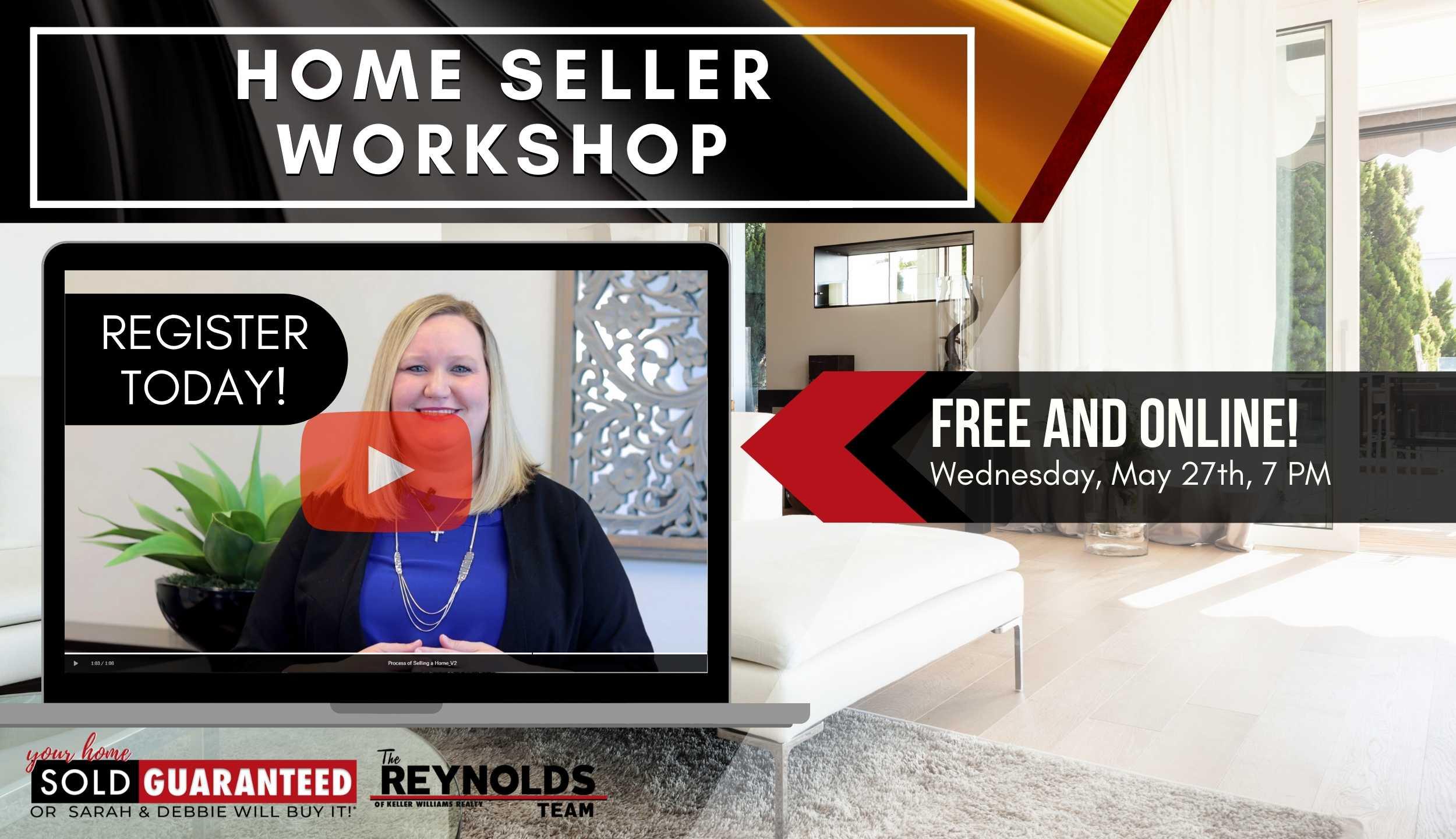 HomeSeller Workshop – FREE and ONLINE!