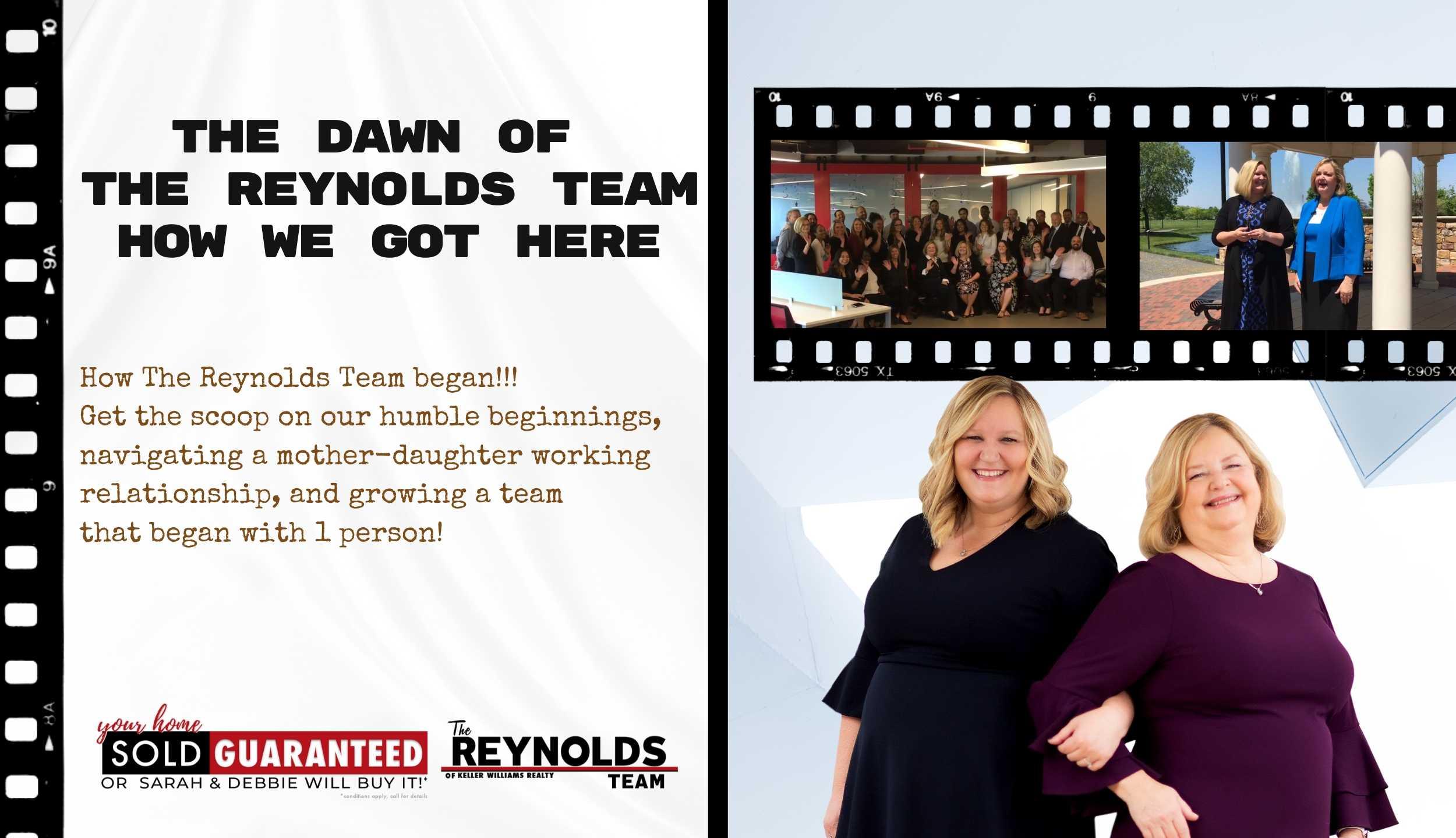 The Dawn of the Reynolds Team—How We Got Here