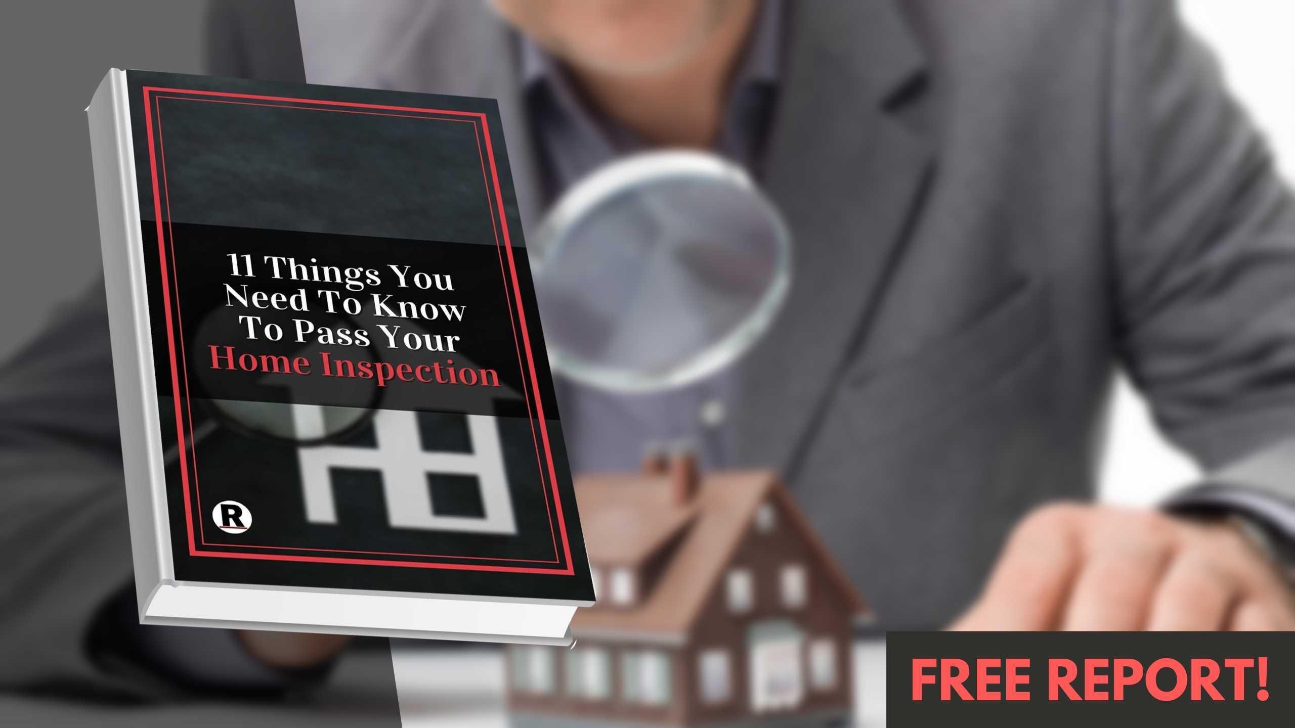 11 Things You Need To Know To Pass Your Home Inspection