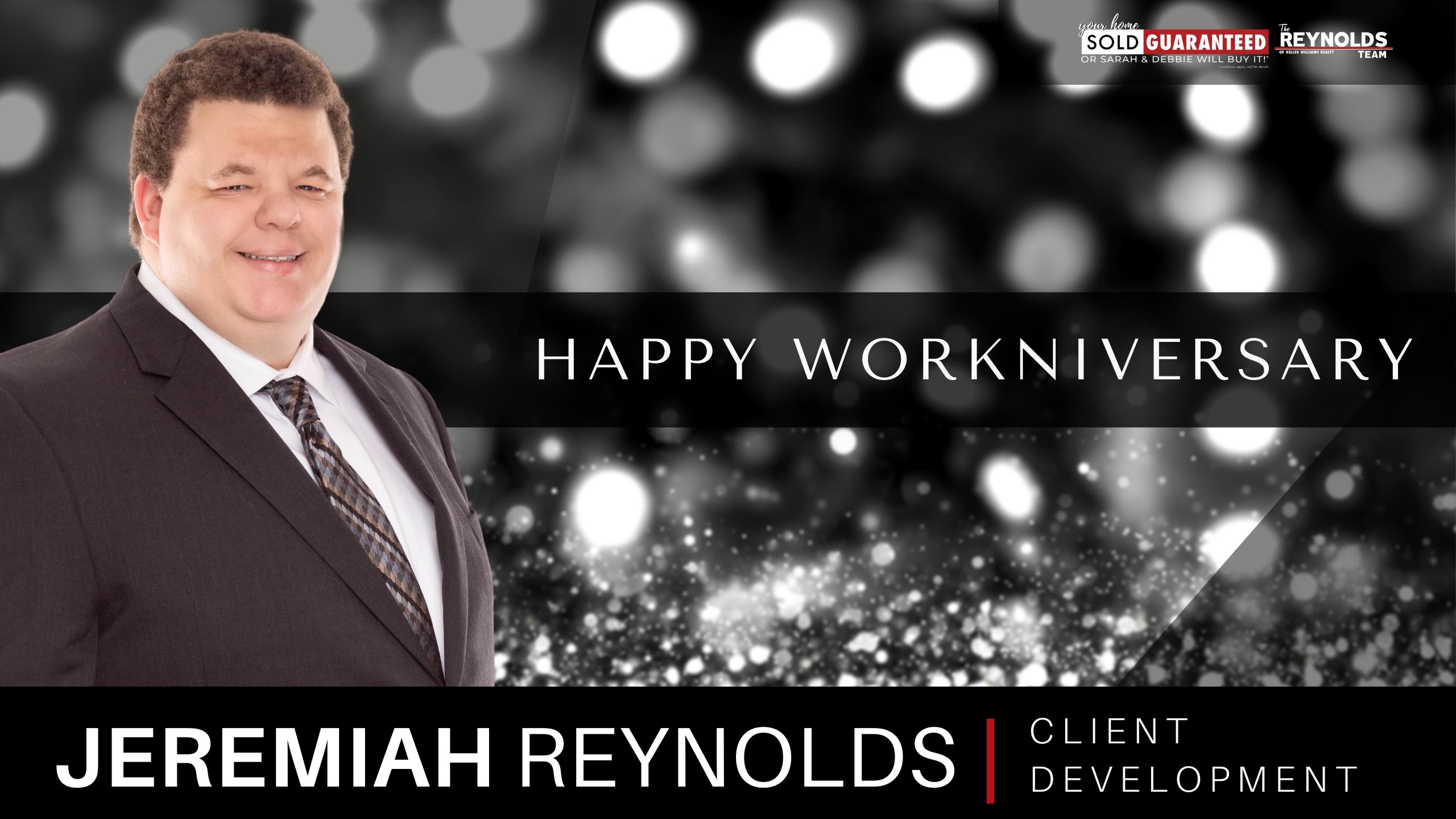 Happy Workniversary, Jeremiah Reynolds