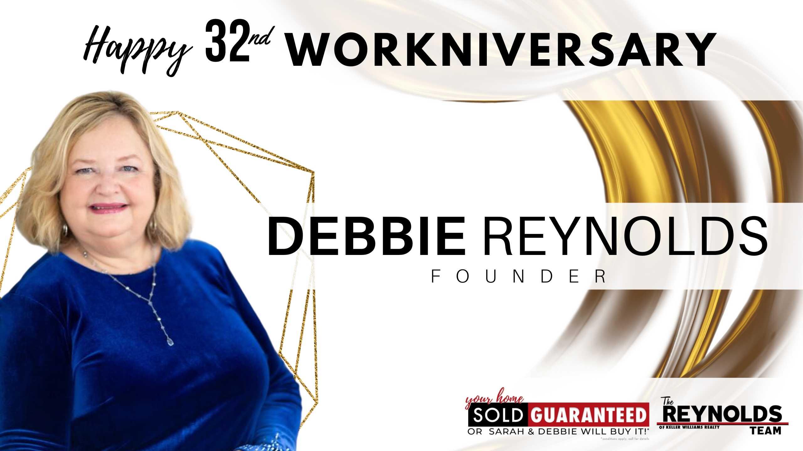 Happy 32nd Workniversary Team Mom (Debbie Reynolds)!