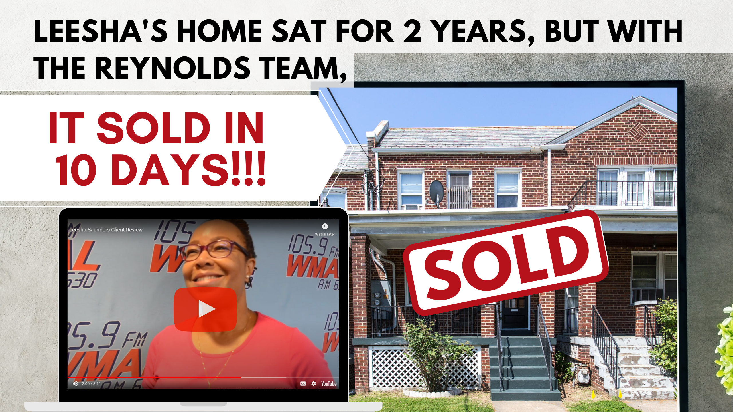 Leesha’s Home Sat For 2 Years, But With The Reynolds Team, It SOLD In 10 DAYS!!!