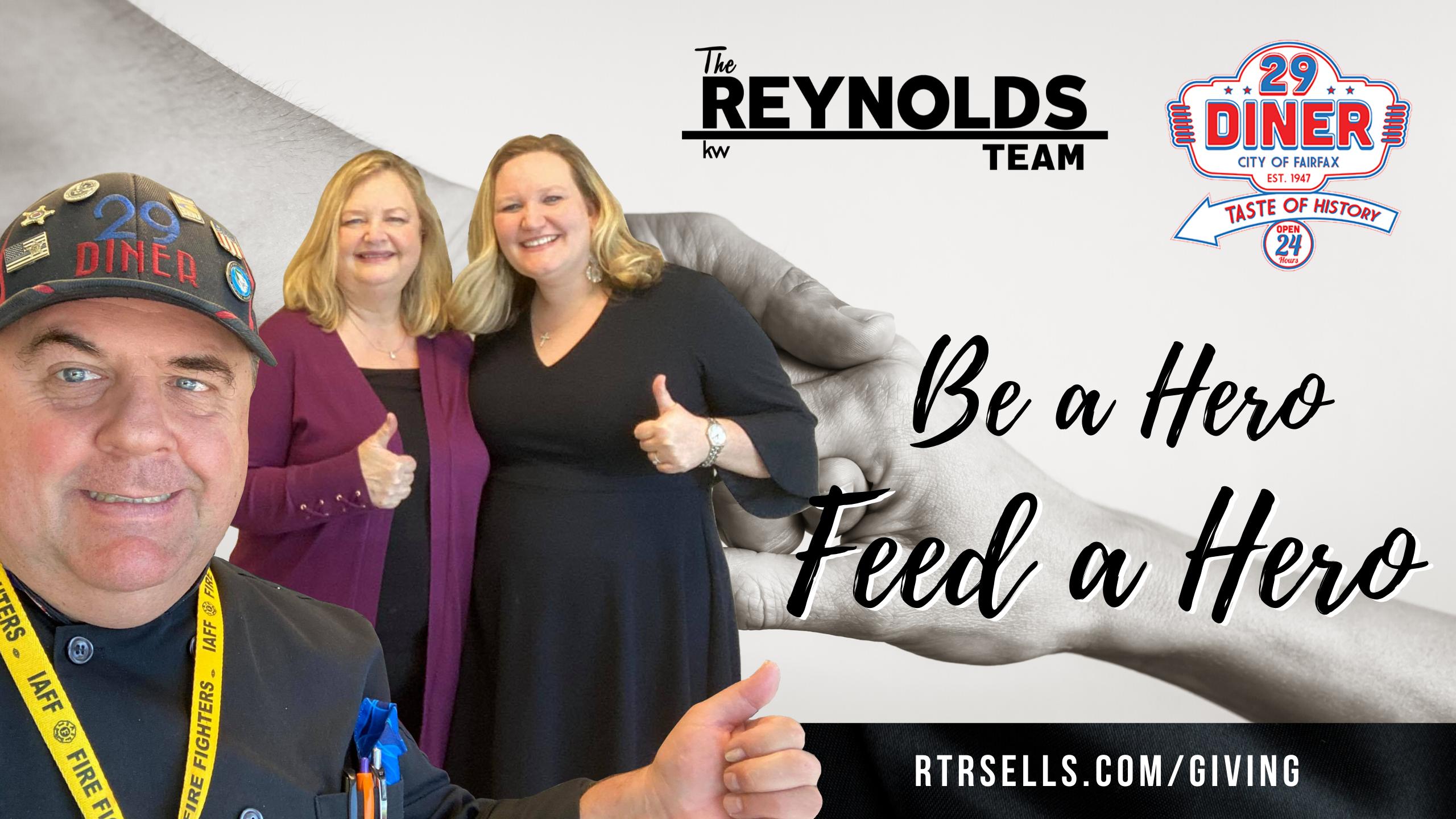 The Reynolds Team In Partnership with 29 Diner: Be A Hero, Feed A Hero