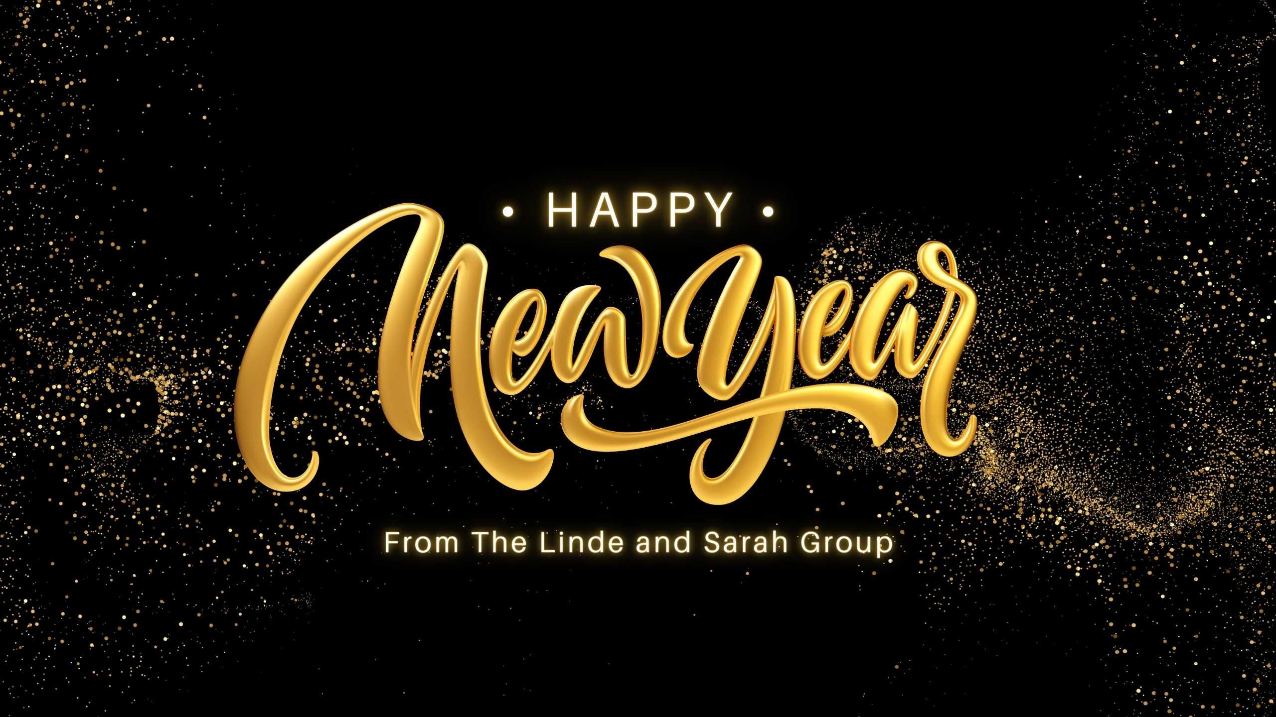 Happy New Year From The Linde & Sarah Group!