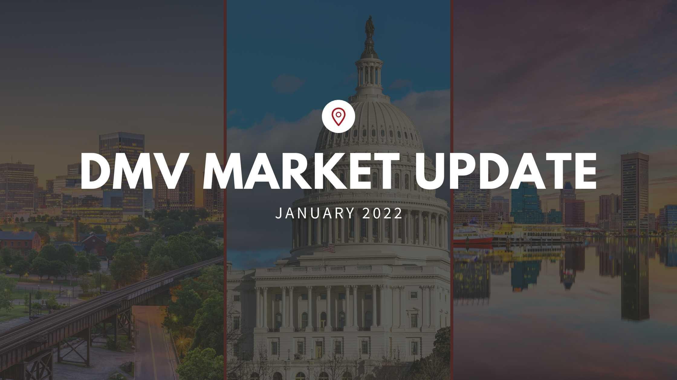 First Market Update of 2022 in the Washington, DC, Area!