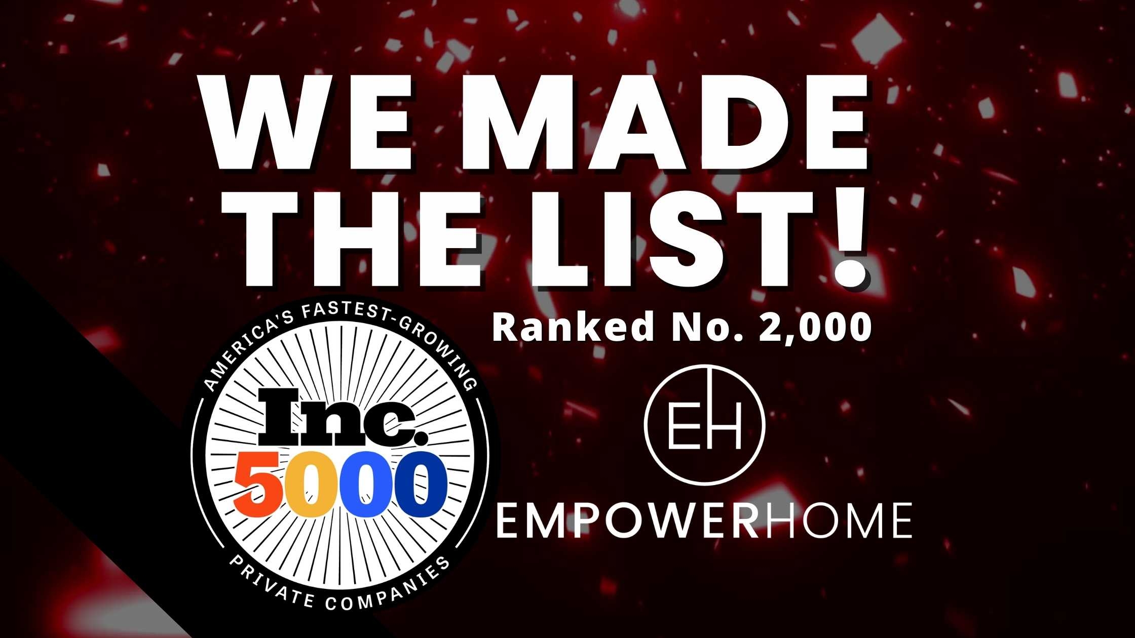 EmpowerHome Team Colorado: We Made The Inc. 5000’s List For Fastest Growing Companies in 2021!