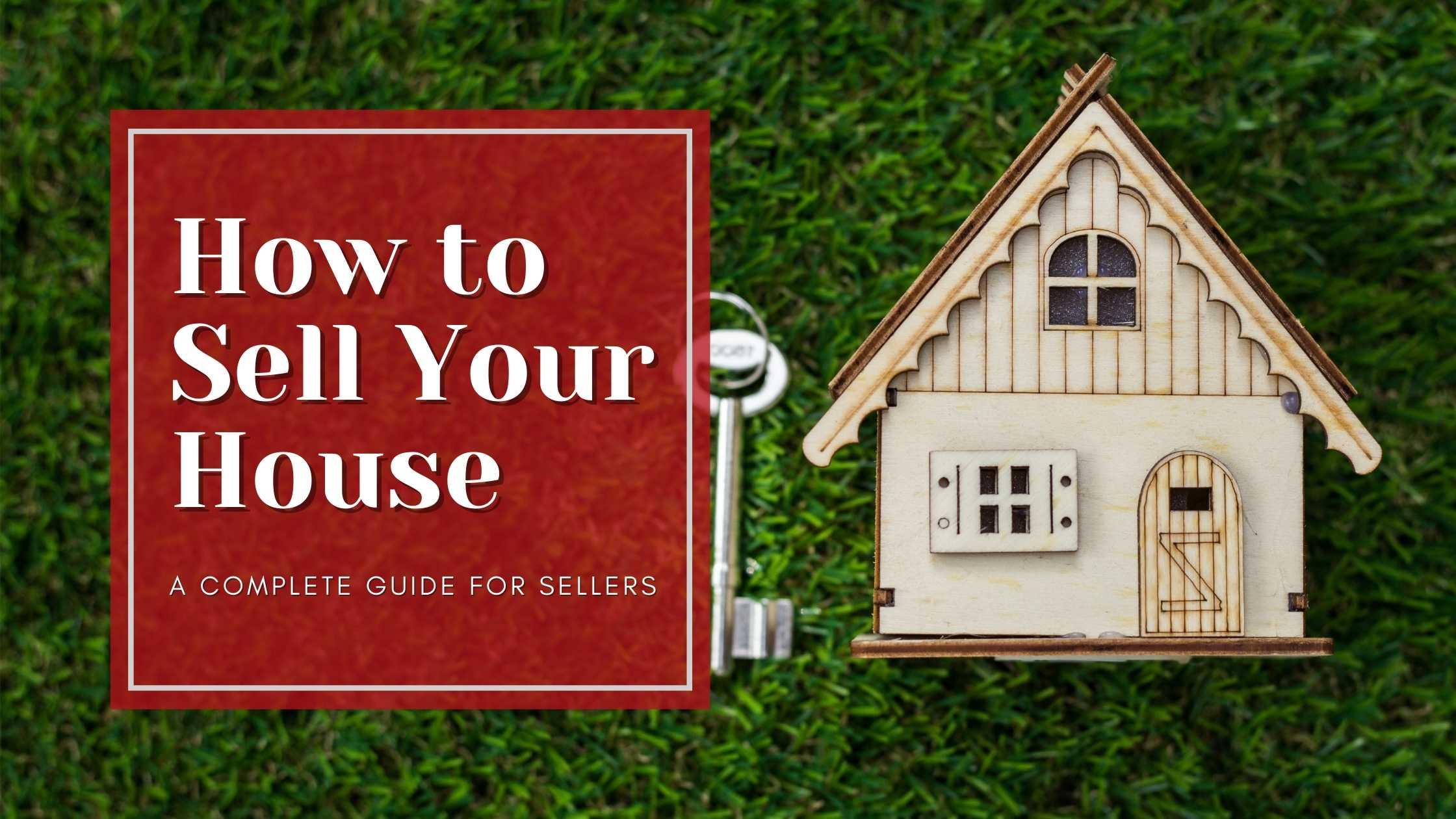 How to Sell Your House: A Complete Guide for Sellers in Orlando, FL